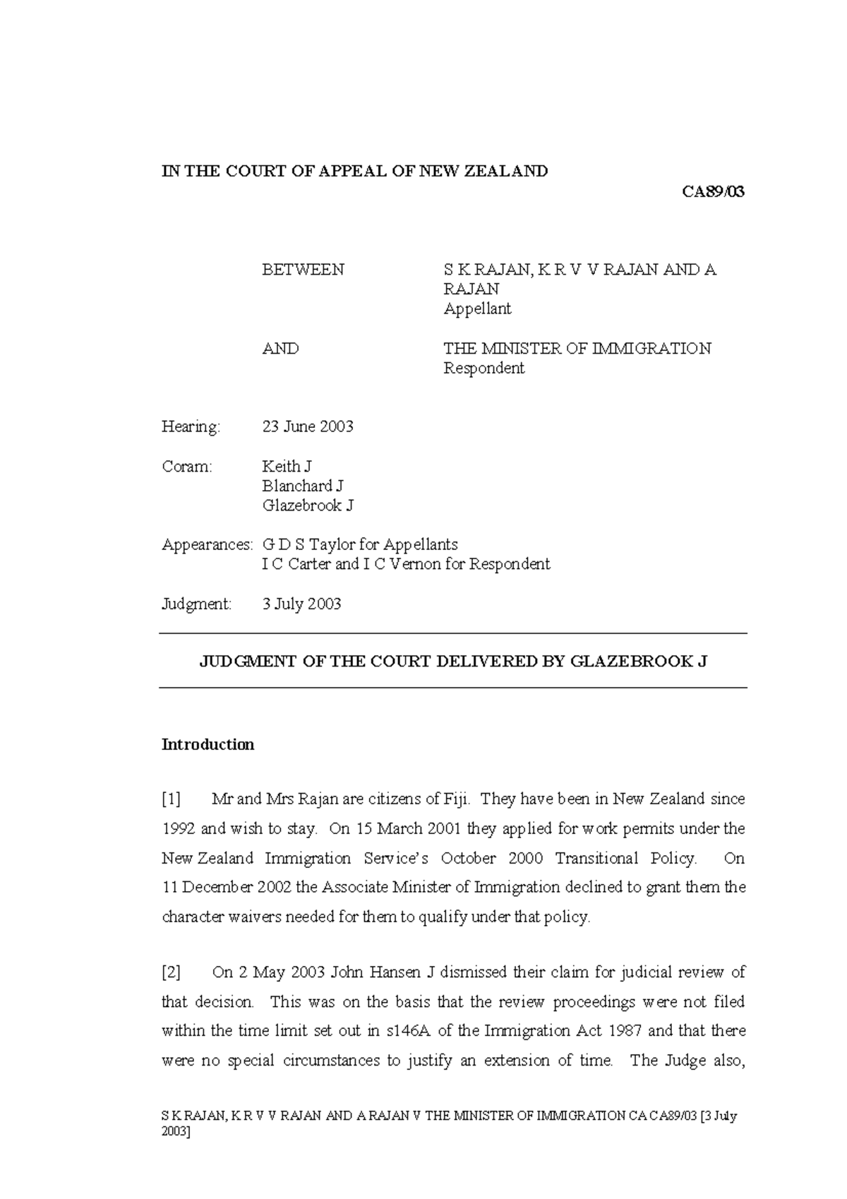 Rajan v Minister of Immigration CA89 03, 3 July 2003 - S K RAJAN, K R V ...