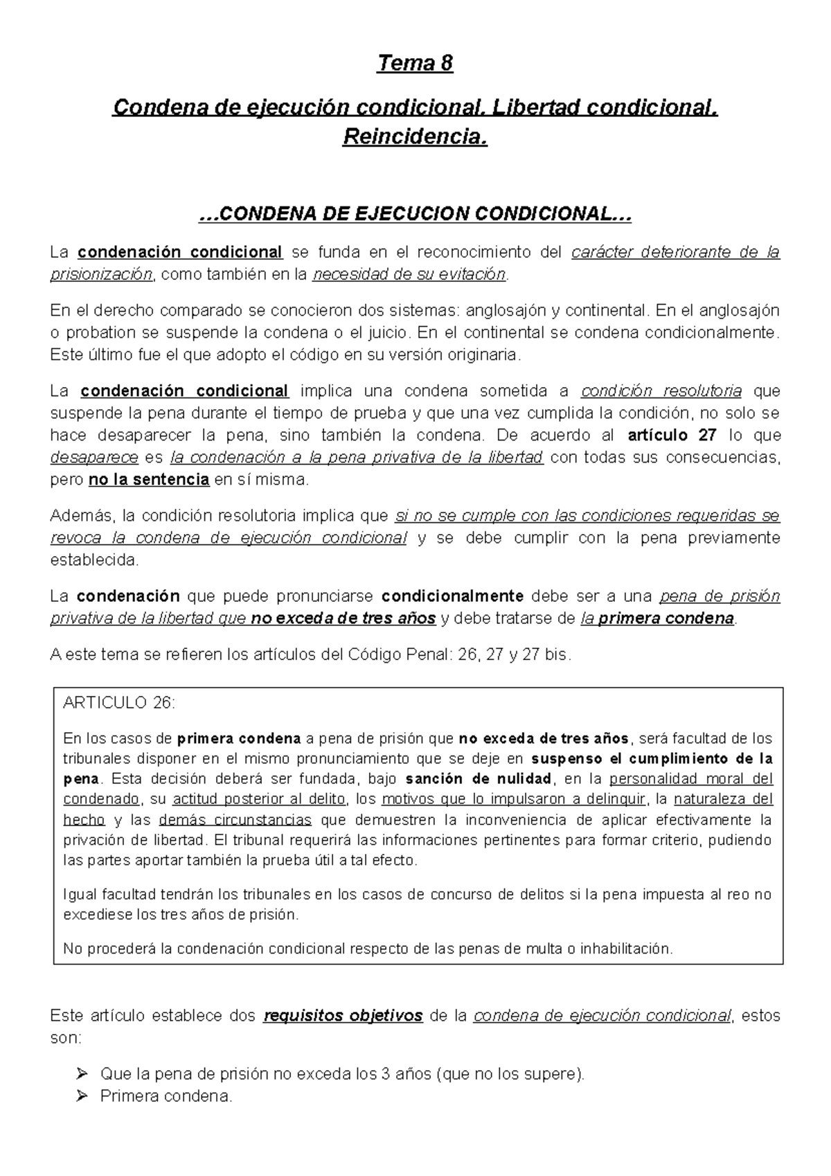Tema 8. Penal - Apuntes tema 8 - Tema 8 Condena de ejecución