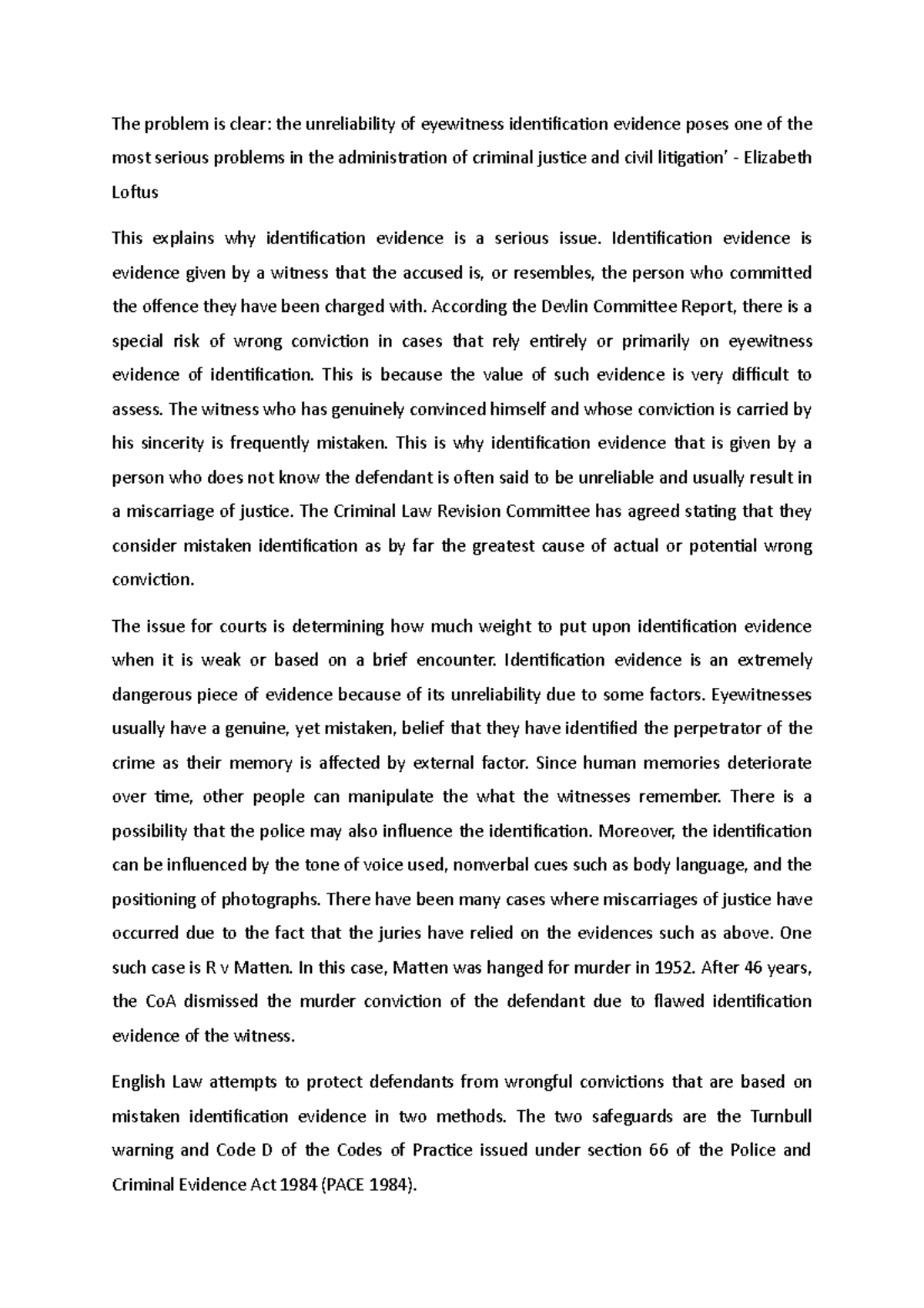 Identification Evidence - Identification evidence is evidence given by ...