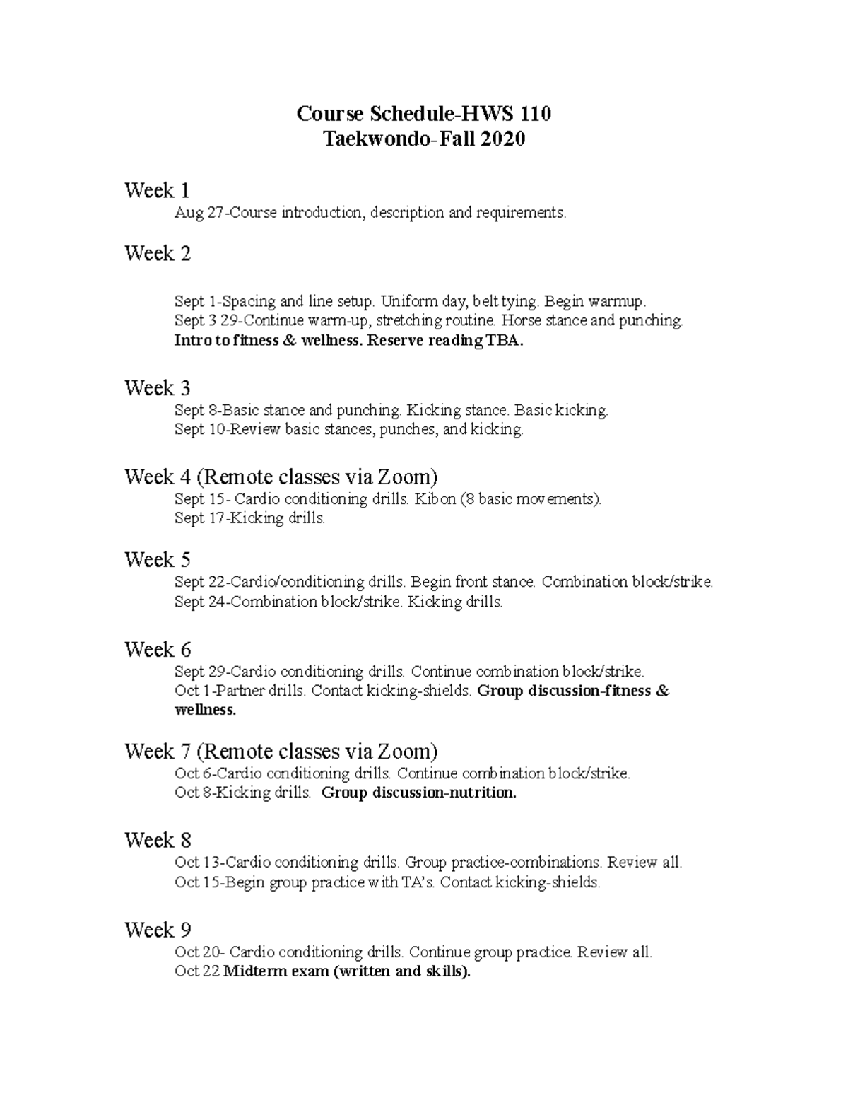 Course Schedule 110 Fall 2020 Course ScheduleHWS 110 TaekwondoFall