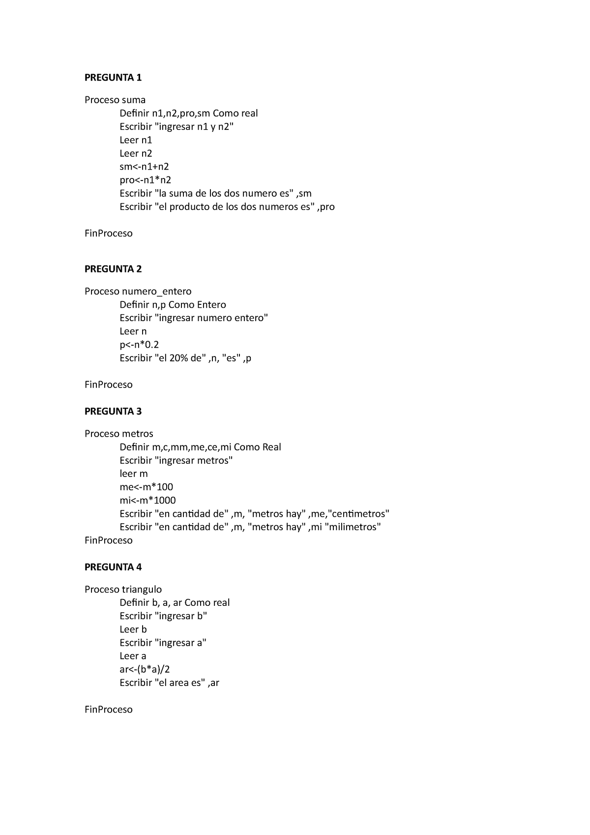 Semana 3 Ciclo 2 - PREGUNTA 1 Proceso Suma Definir N1,n2,pro,sm Como ...