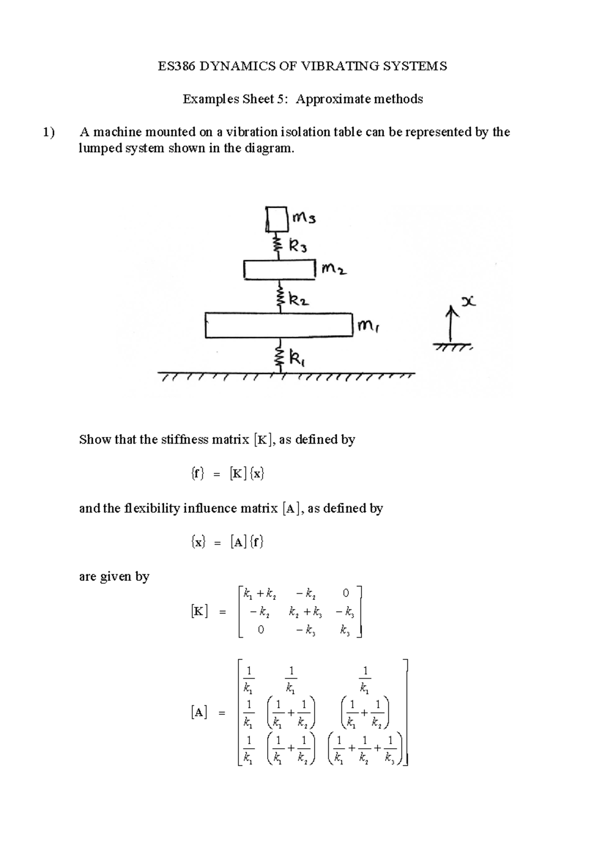 Es386 examples 5approximate methods ES386 DYNAMICS OF VIBRATING