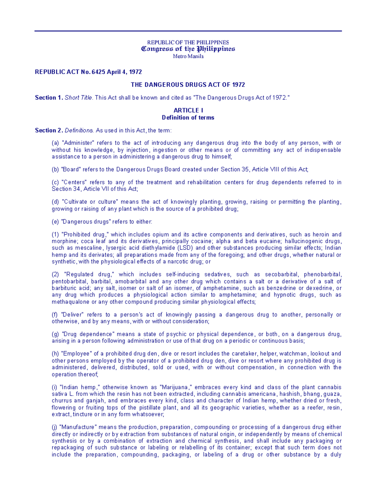 R.A. 6425 Comprehensive Drugs Act of 2002. An Act instituting the