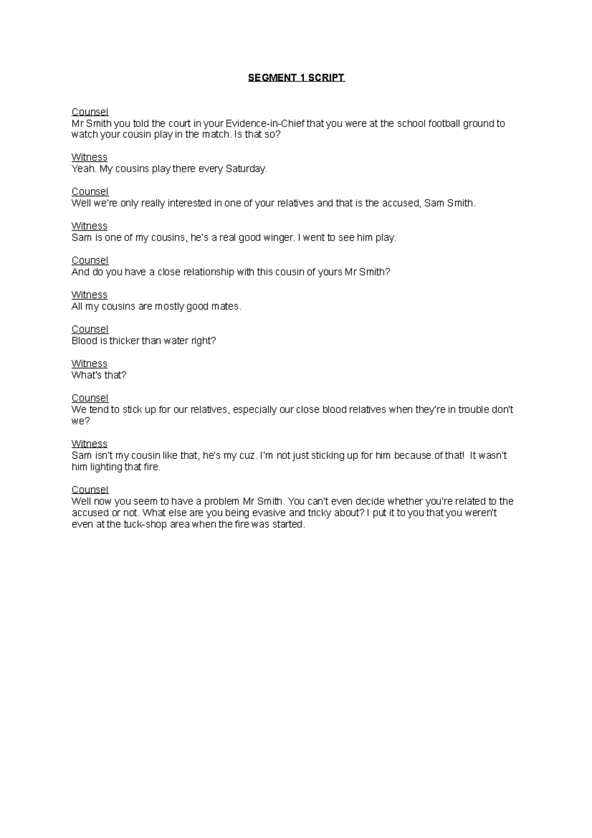 LLB106 Sem 2 Segment Scripts - SEGMENT 1 SCRIPT Counsel Mr Smith you ...