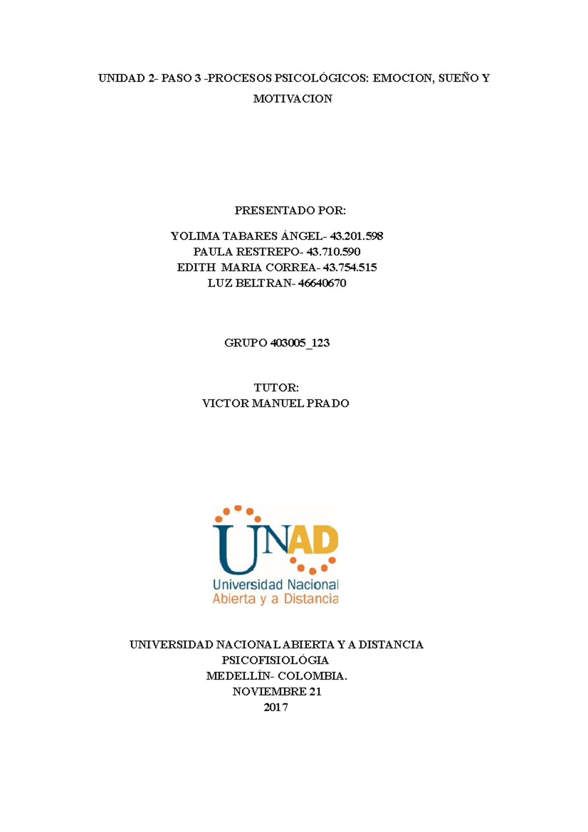 Unidad 2- Paso 3 - Trabajo Sicobilogia - UNIDAD 2- PASO 3 -PROCESOS ...