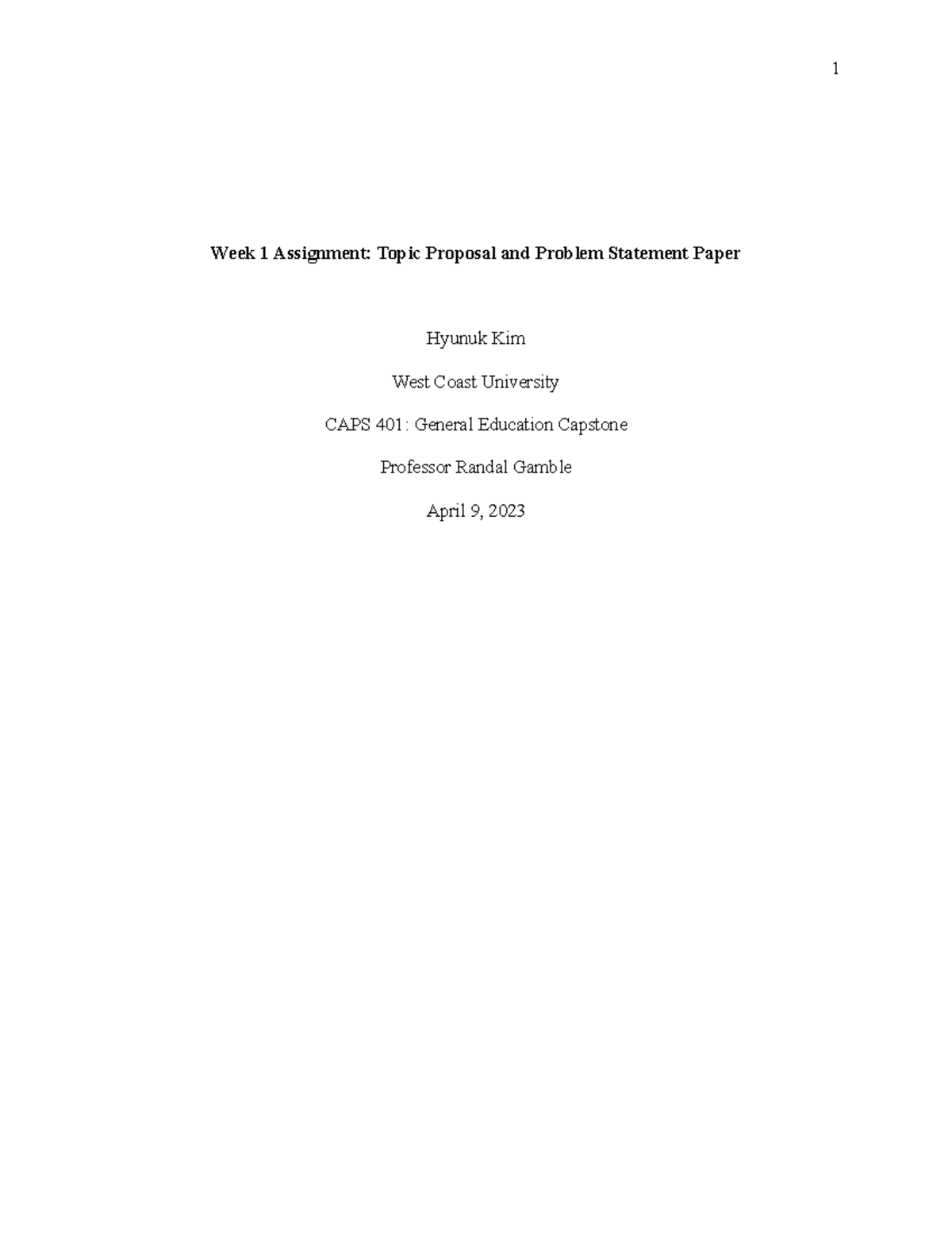 week 1 assignment topic proposal and problem statement paper