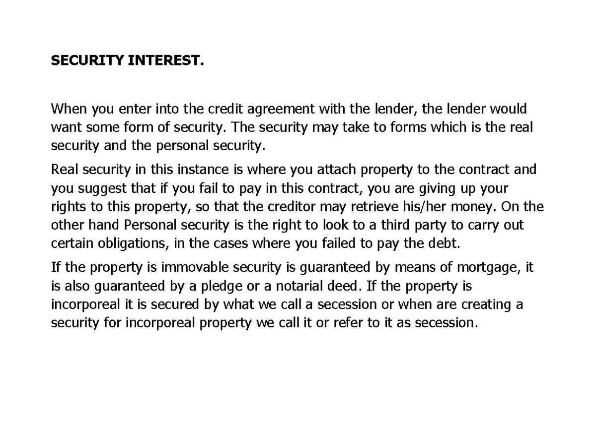 lecture notes materials - SECURITY INTEREST. When you enter into the ...