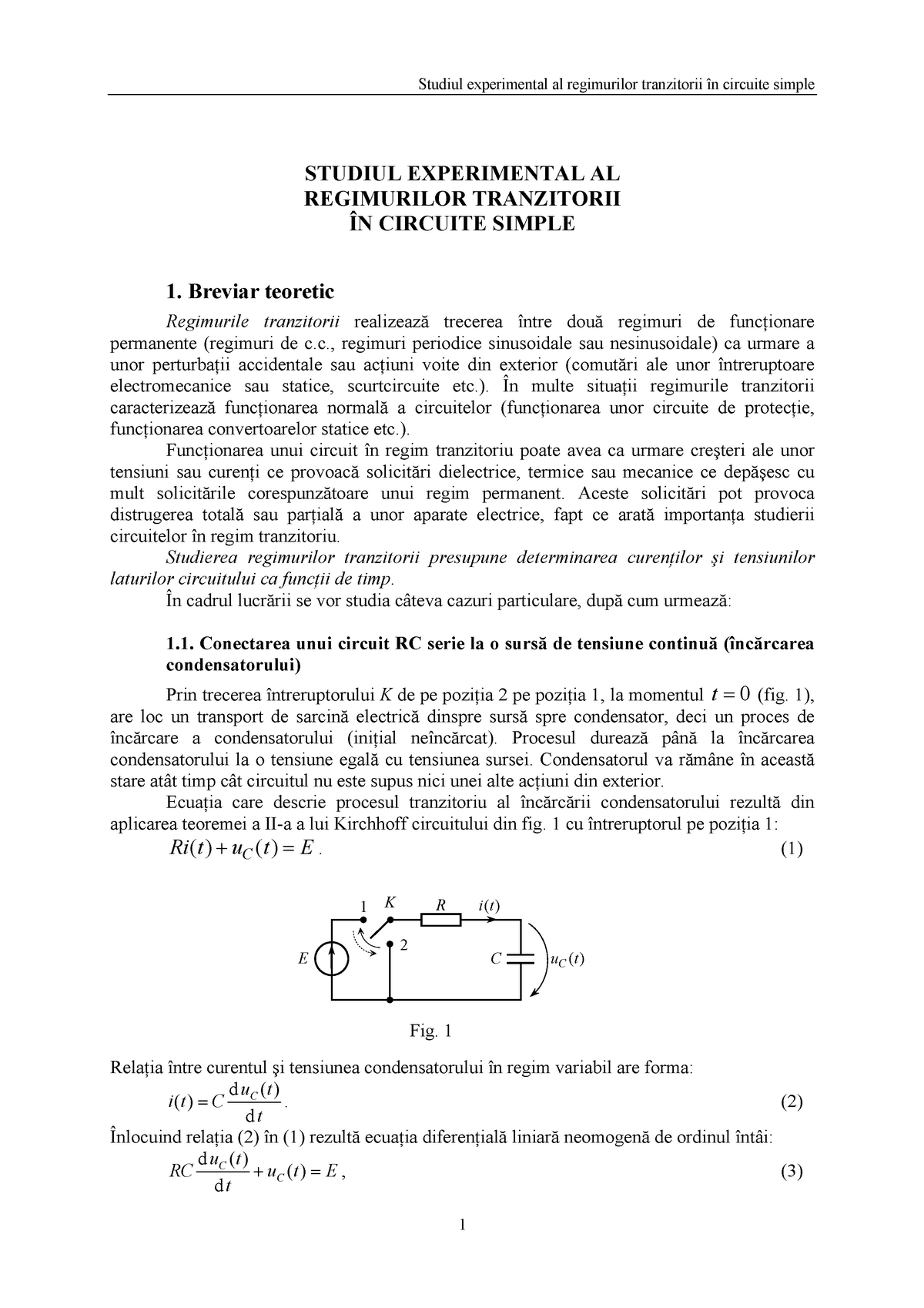 Regarding Draw a picture problem Regim tranzitoriu - Studiul experimental al regimurilor tranzitorii  circuite simple STUDIUL - StuDocu