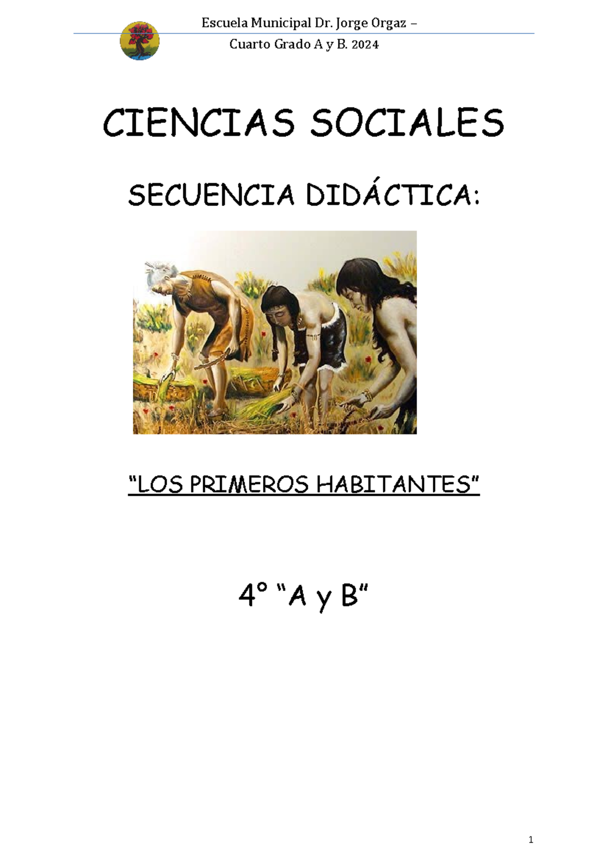 Primeros Pobladores - Sociales 4 - Cuarto Grado A y B. 2024 CIENCIAS ...