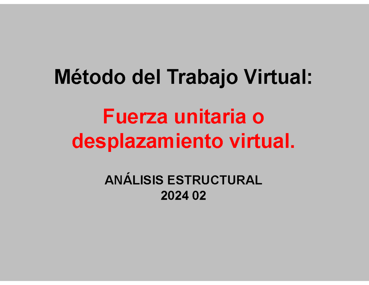 U%2002 %20M%C3%A9todo%20del%20Trabajo%20Virtual%202024-2 - Análisis ...