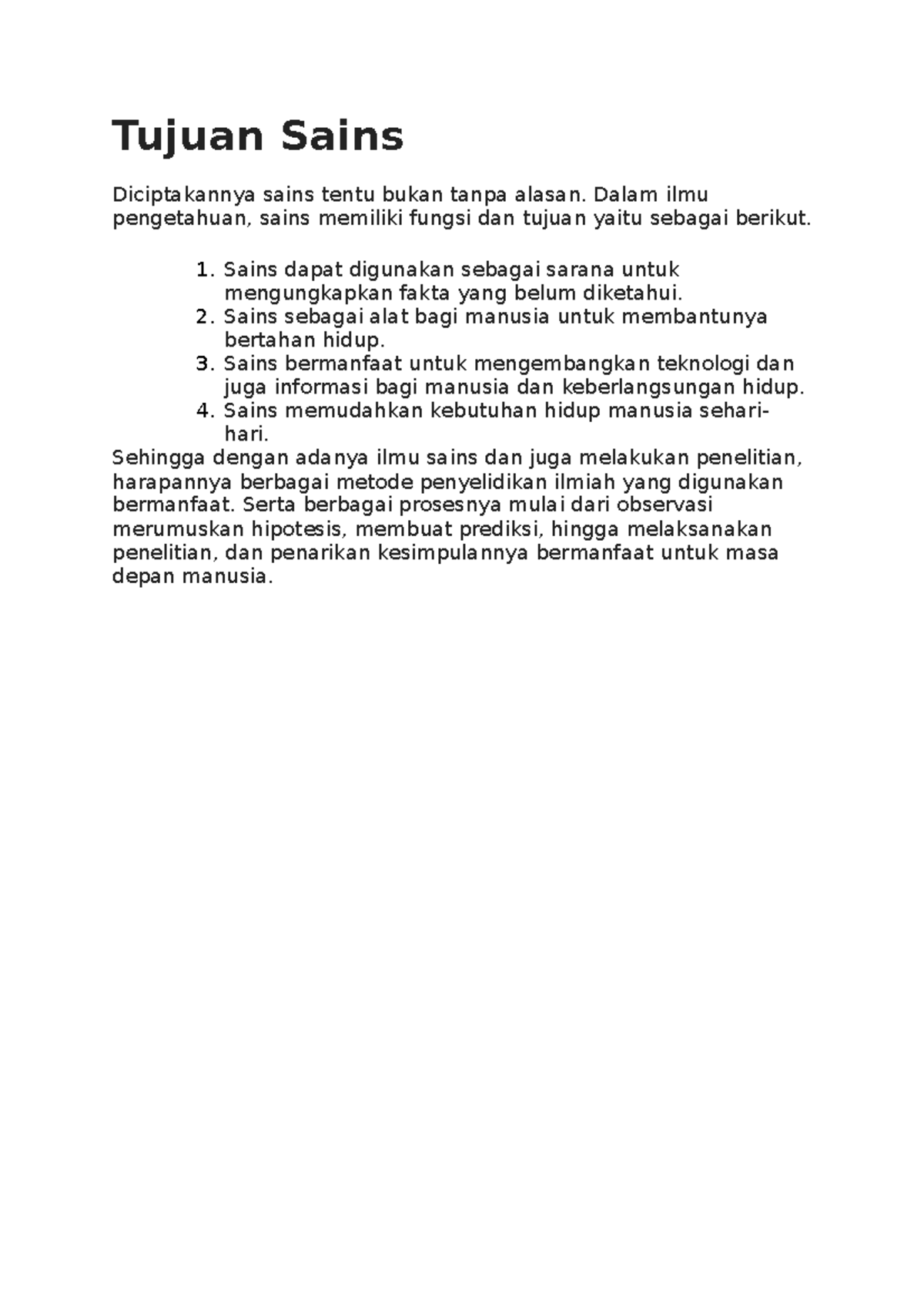 ILMU Sains - Tujuan Sains - Tujuan Sains Diciptakannya sains tentu