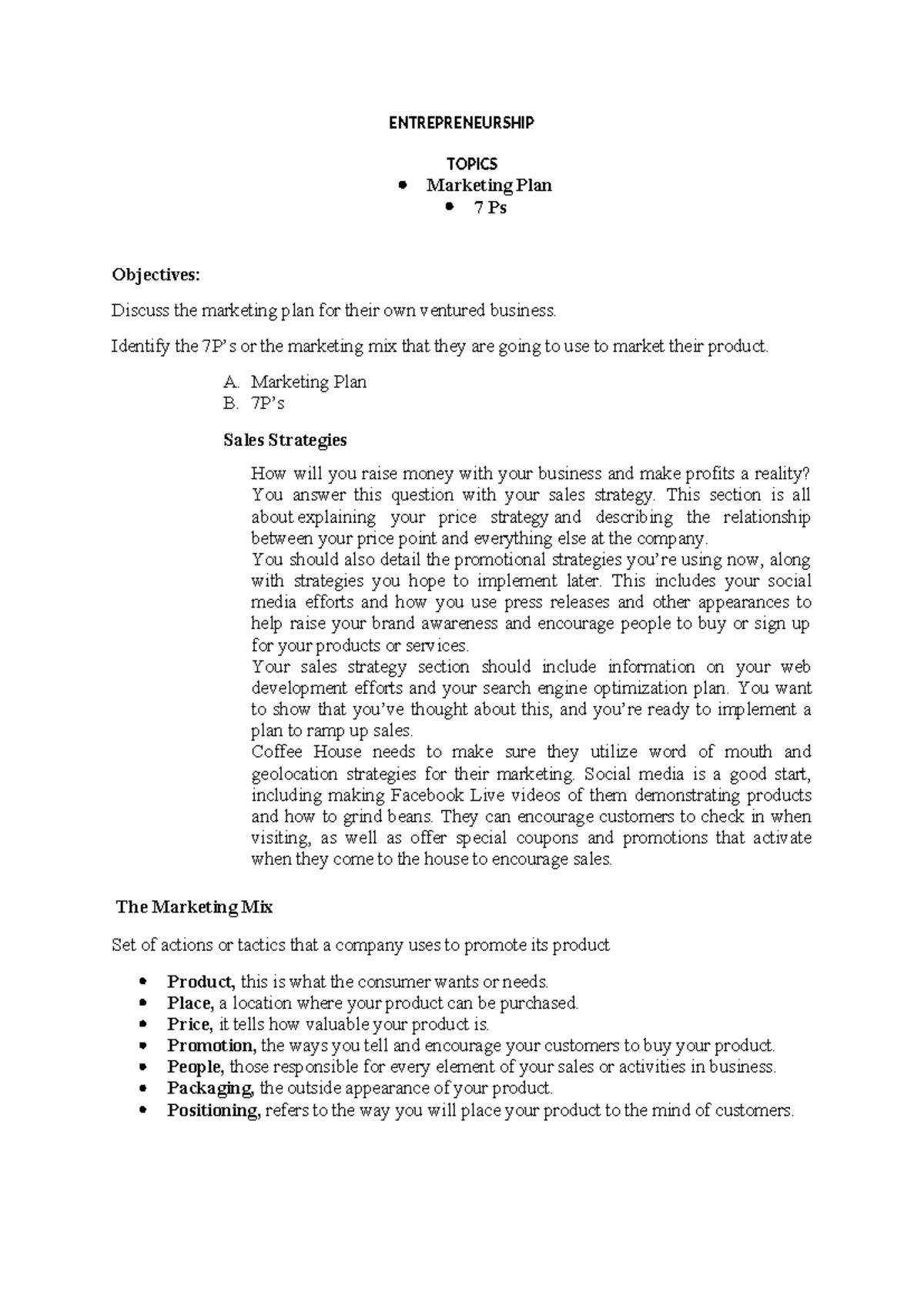 Activity 3 - week 1 - ENTREPRENEURSHIP TOPICS Marketing Plan 7 Ps ...
