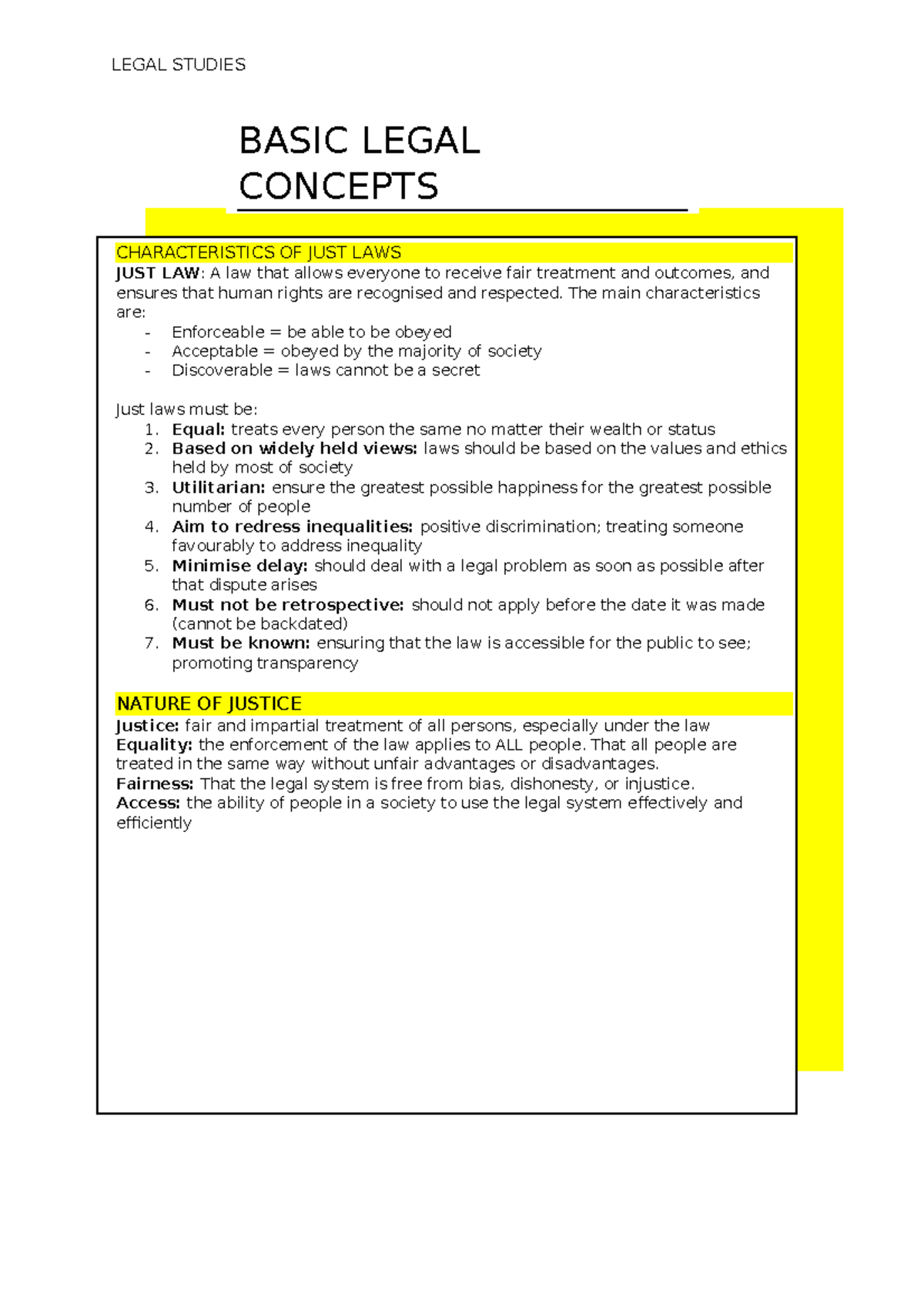 Basic Legal Concepts CHARACTERISTICS OF JUST LAWS JUST LAW A law