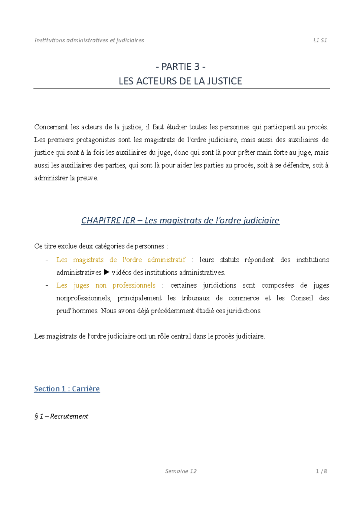 Les magistrats de lordre judiciaire - PARTIE 3 - LES ACTEURS DE LA ...