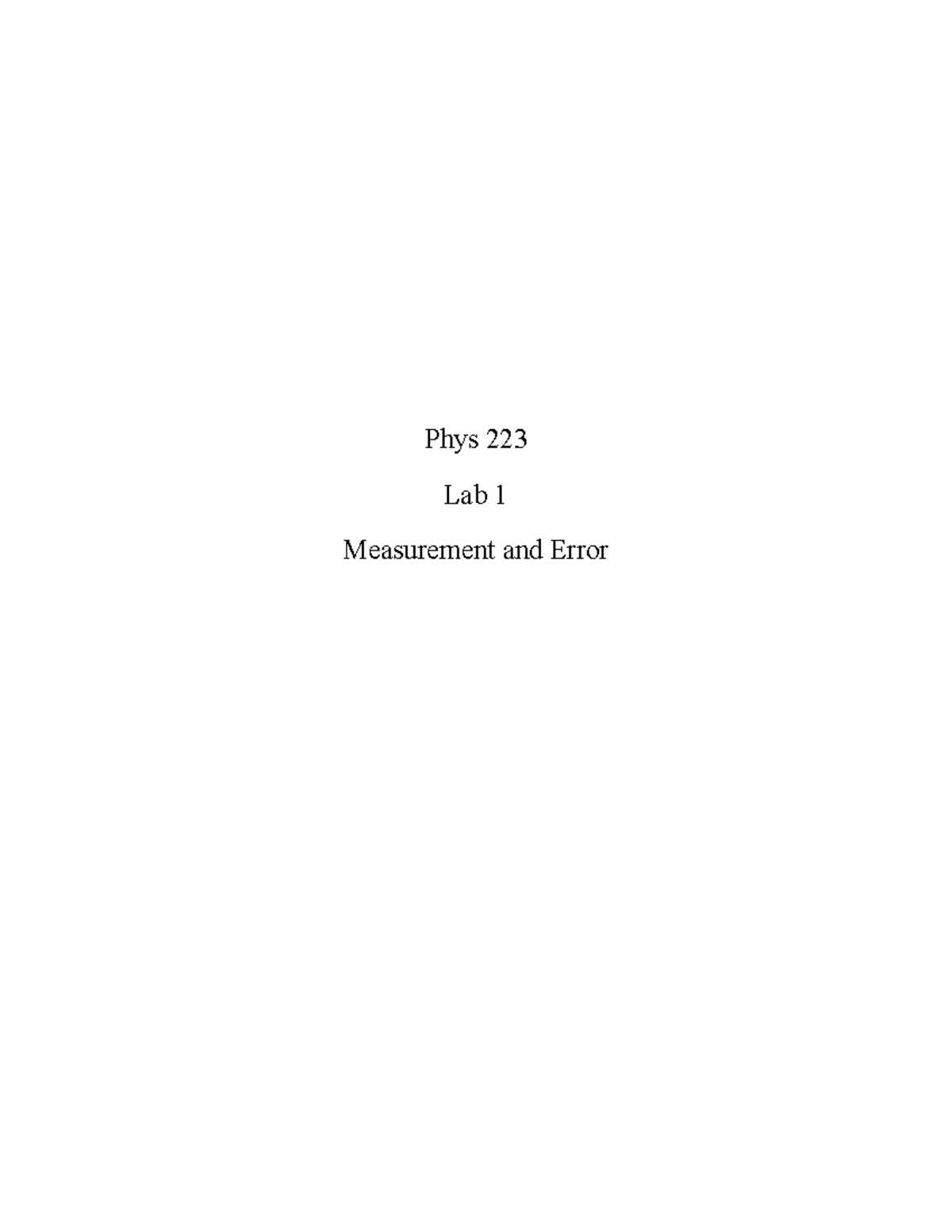 Physics 1 lab 1 - Phys 223 Lab 1 Measurement and Error Introduction ...