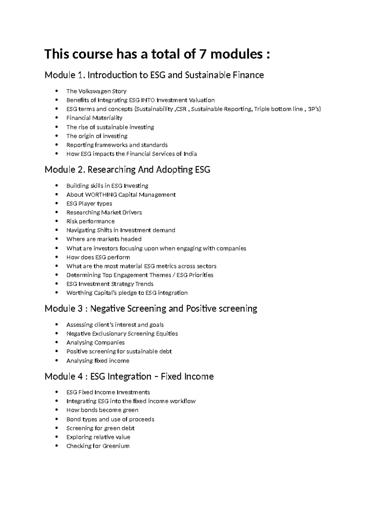 This course has a total of 7 modules - Introduction to ESG and ...