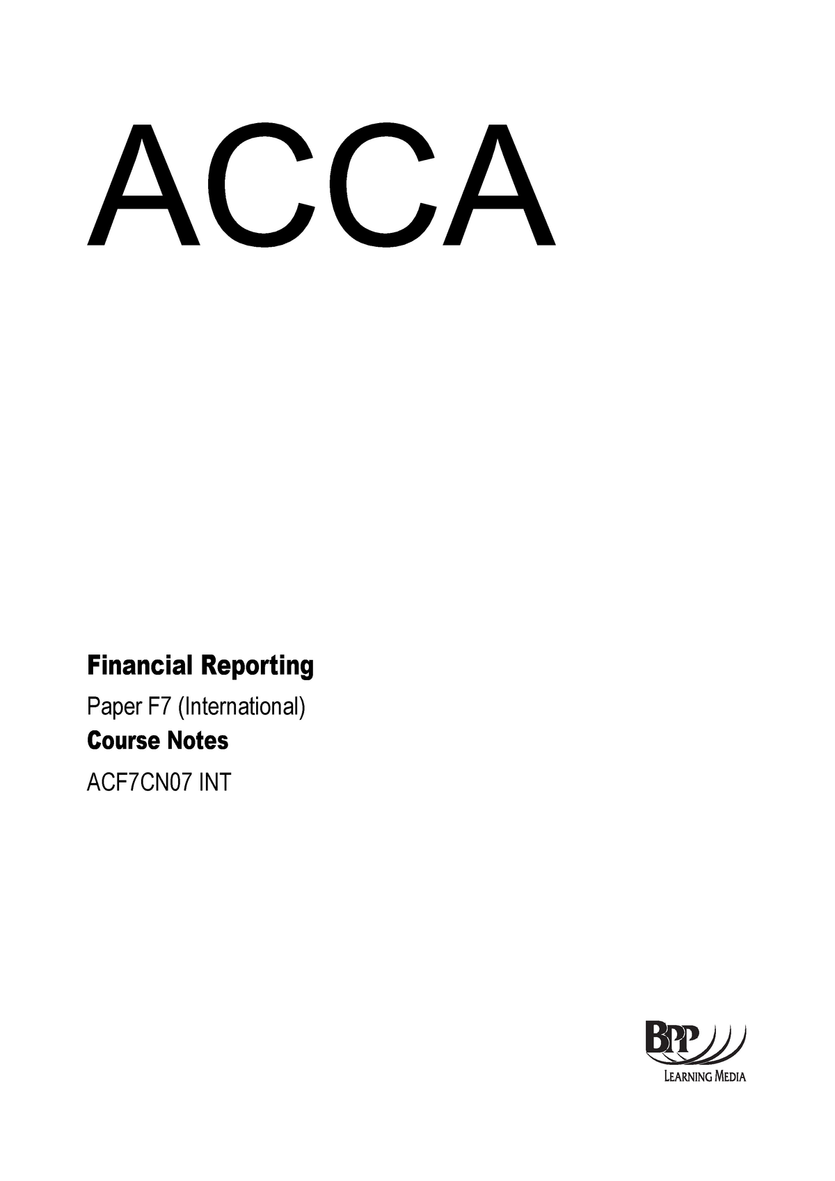 ACCA Financial Reporting Paper F7 BPP Course Notes - Financial ...