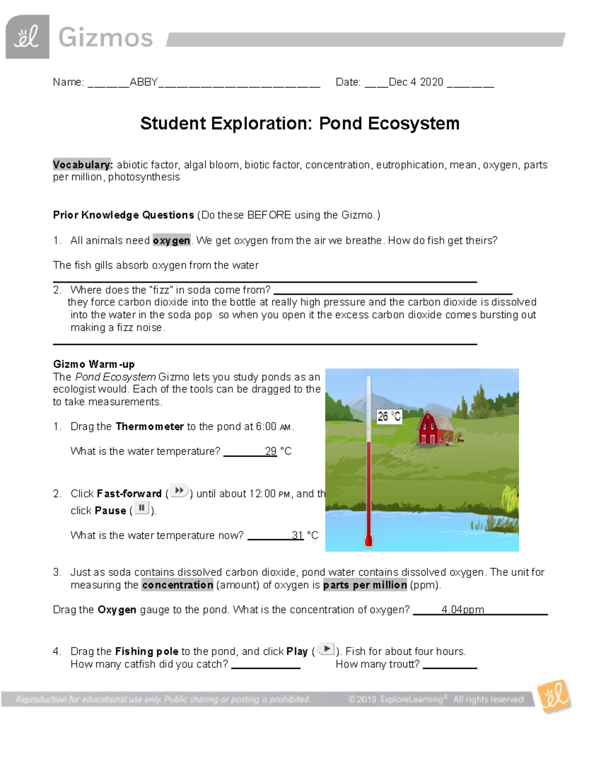 Abby - Pond Ecosystem Gizmo 1D - Name: ABBY____________________ Date ...