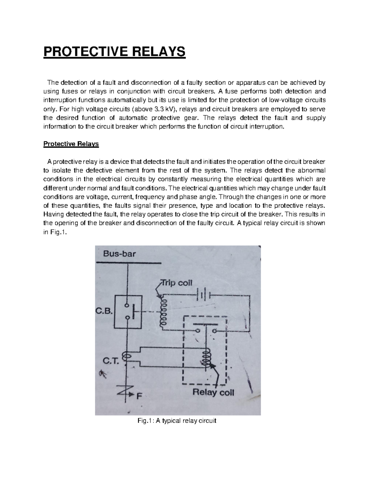 Protective relays PROTECTIVE RELAYS The detection of a fault and