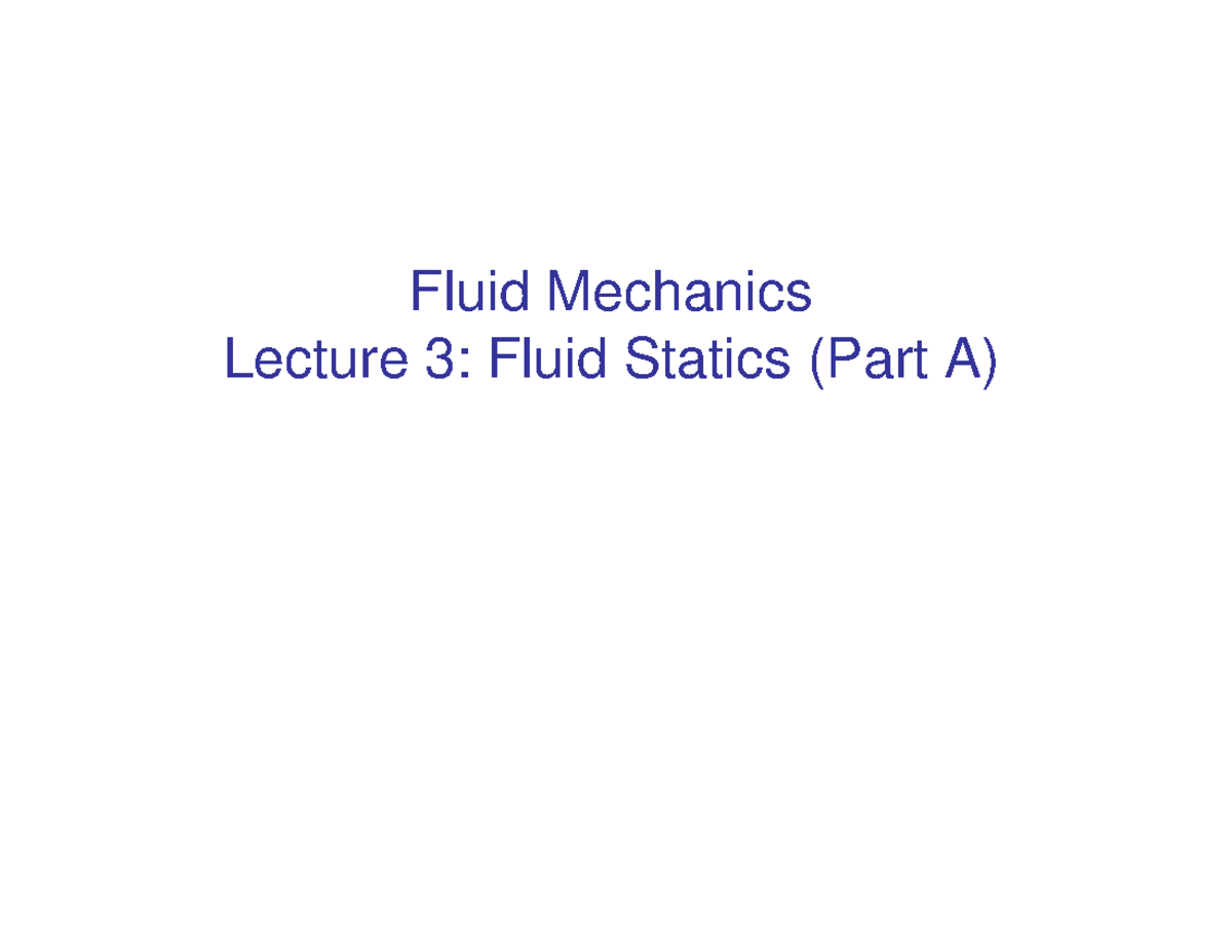 Chapter 3A - molecular biology - Fluid MechanicsFluid Mechanics Lecture ...