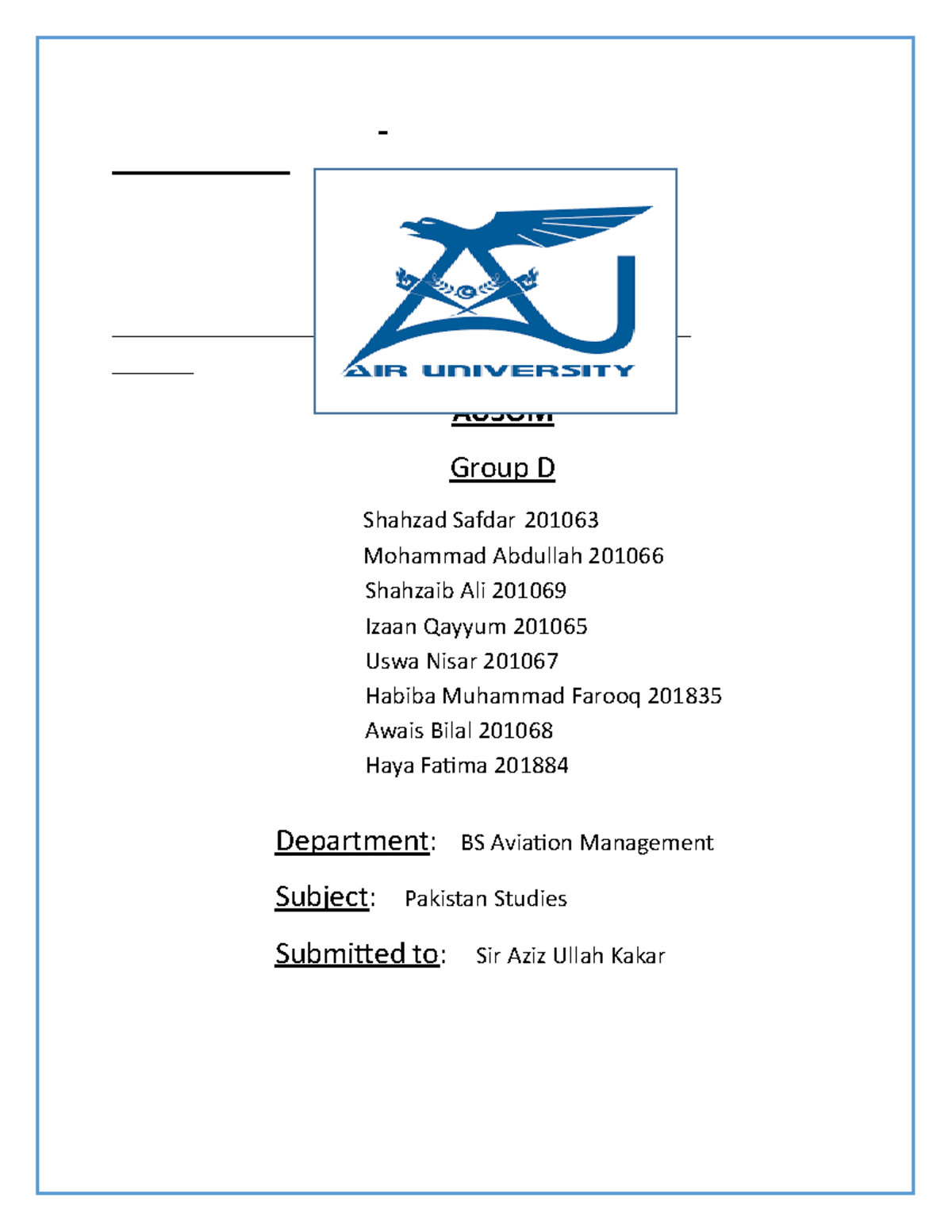Assignment 2 Pakstudy given by best students of class - AUSOM Group D ...