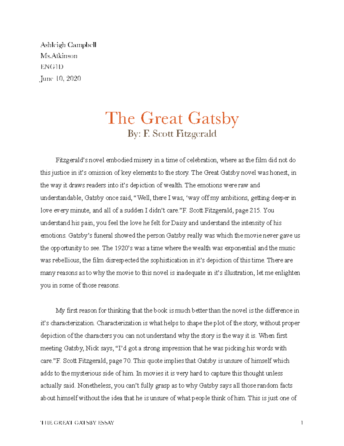 The Great Gatsby Persuasive Essay Ashleigh Campbell Ms ENG1D June 10