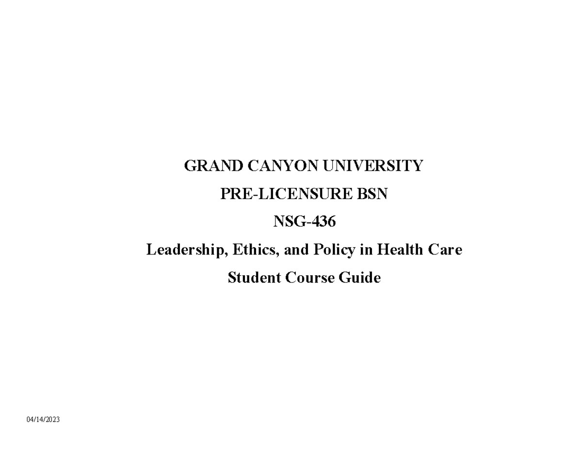 NSG-436 Student Course Guide.08 - GRAND CANYON UNIVERSITY PRE-LICENSURE ...