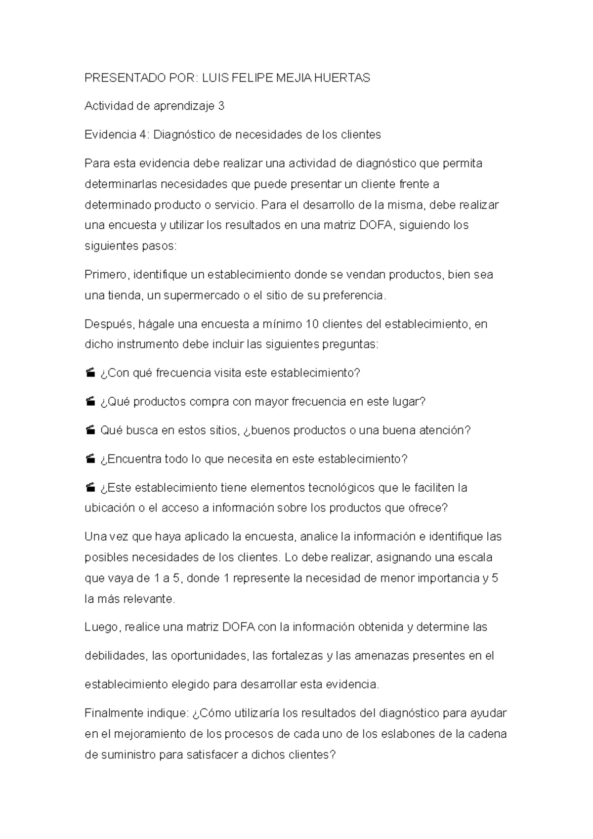 Diagnostico DE Necesidades DE LOS Clientes - PRESENTADO POR: LUIS ...