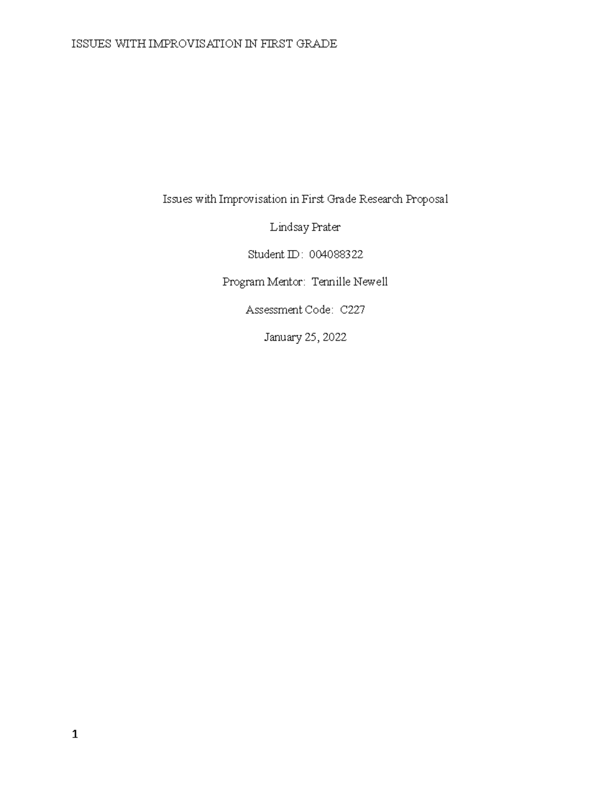 C227 Task 1 Research Proposal Issues with Improvisation in First Grade ...