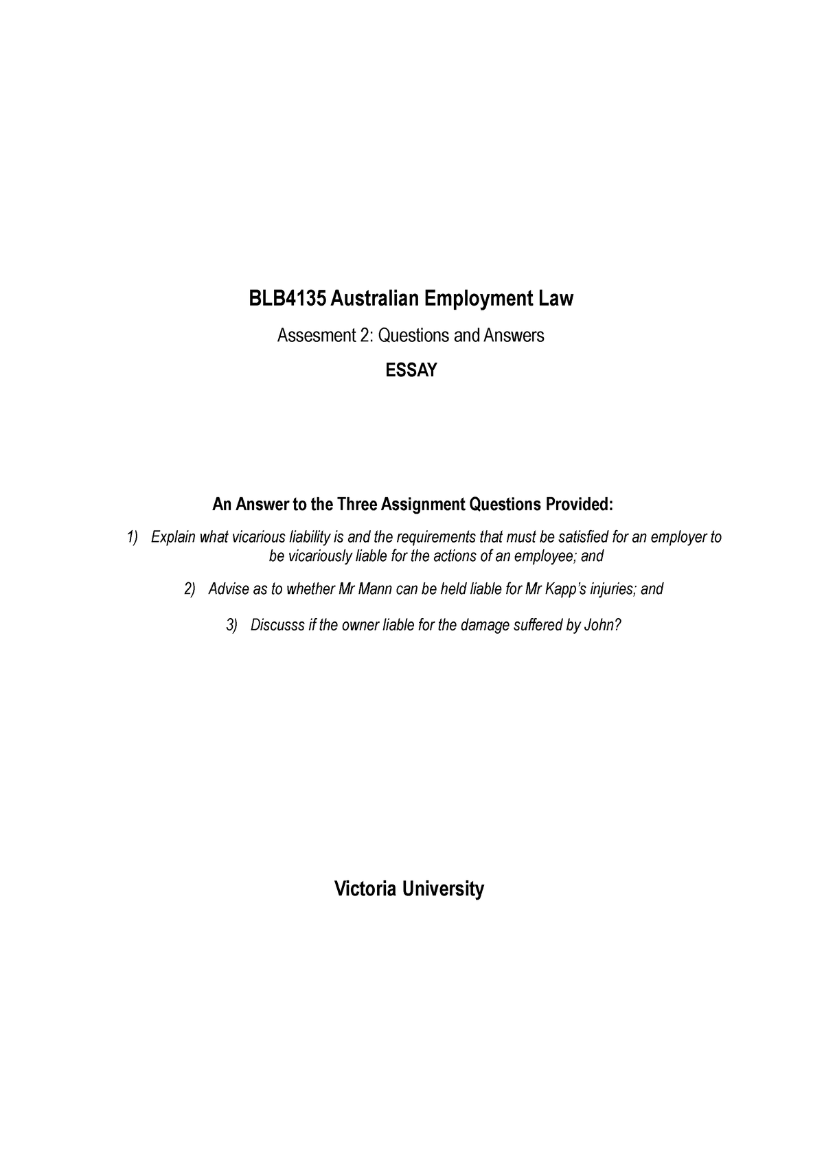 Blb4135 Australian Employment Law Blb4135 Australian Employment Law Assesment 2 Questions And 