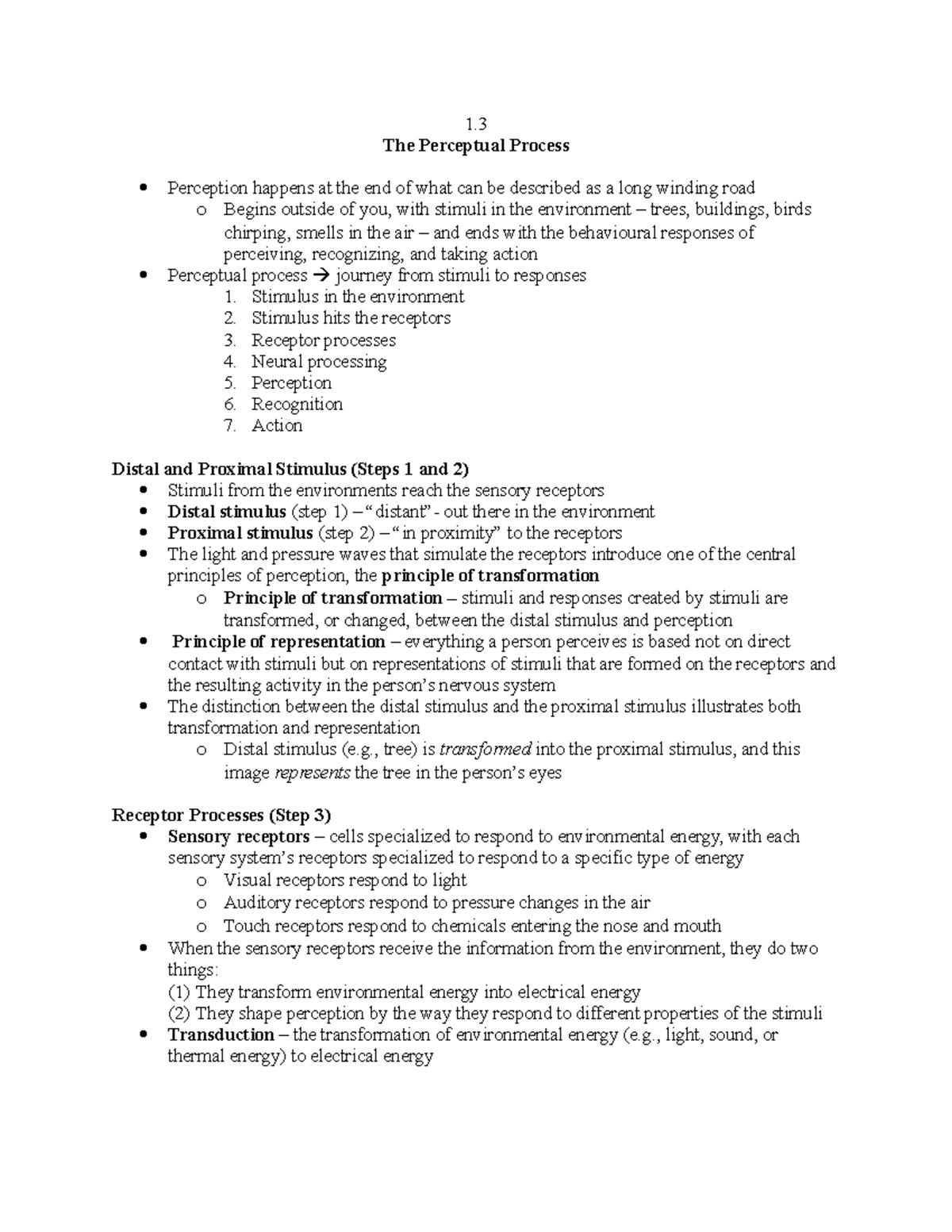 Chapter 1 Textbook Notes 1. The Perceptual Process Perception happens at the end of what can