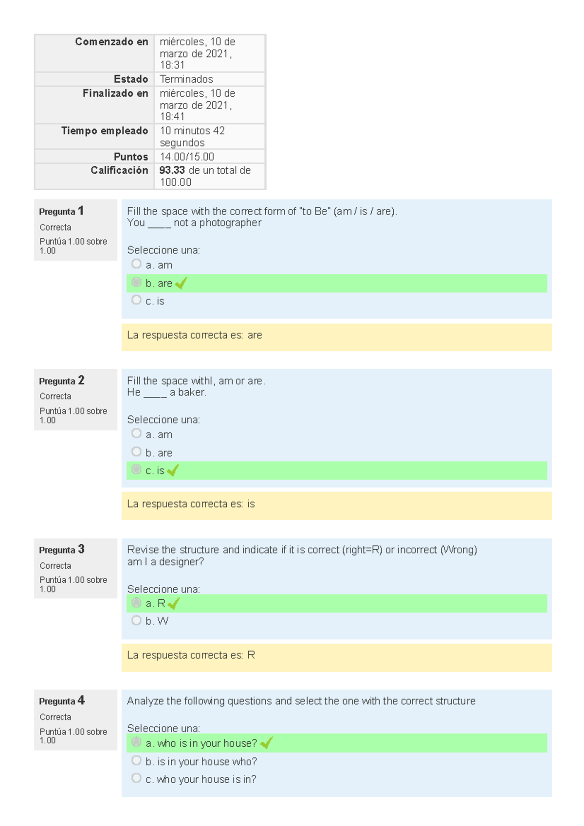 Assignment 1 Questionnaire U1 - Pregunta 1 Correcta Puntúa 1 Sobre 1 ...