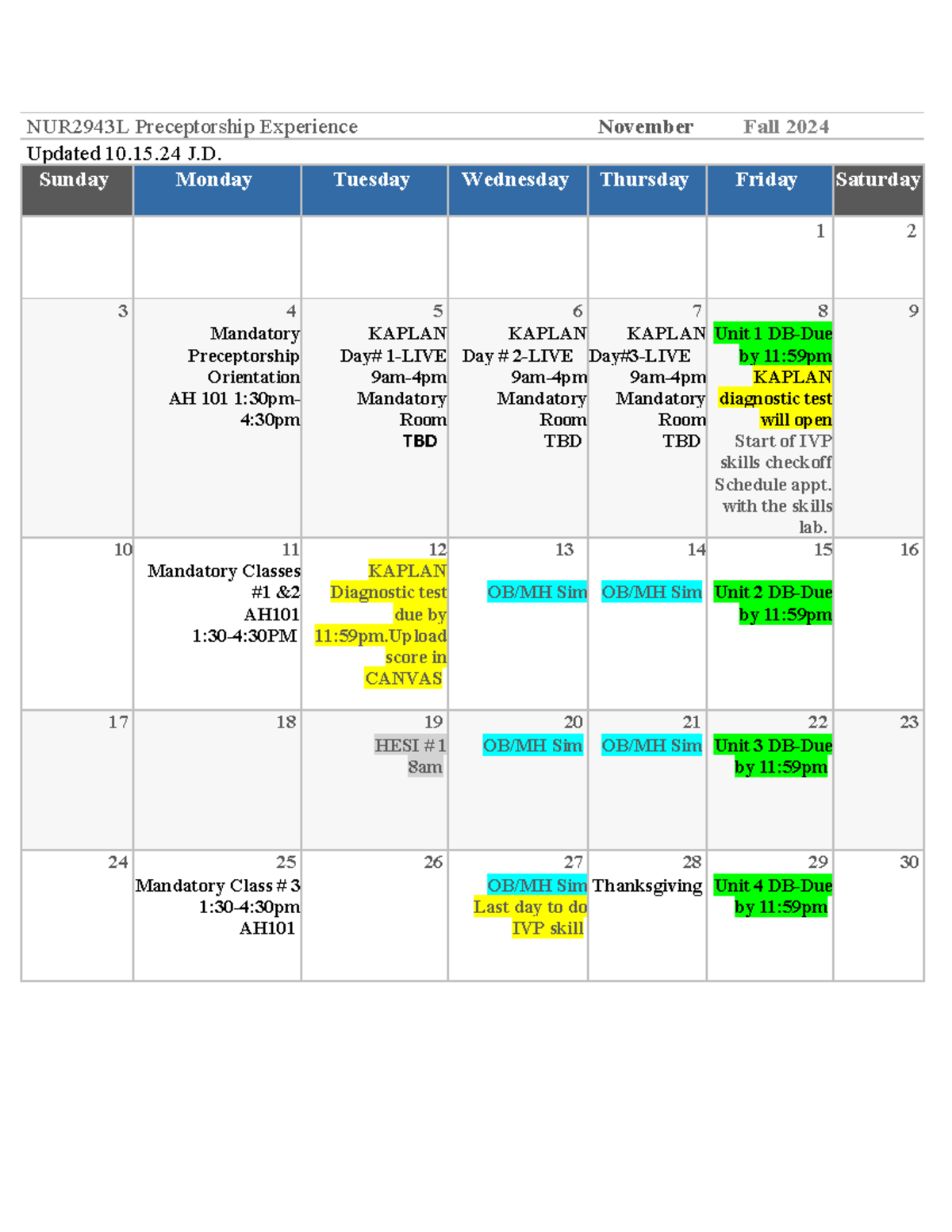NUR2943L+Preceptorship+Calendar+Fall2024+10.15.24+J.D - NUR2943L ...