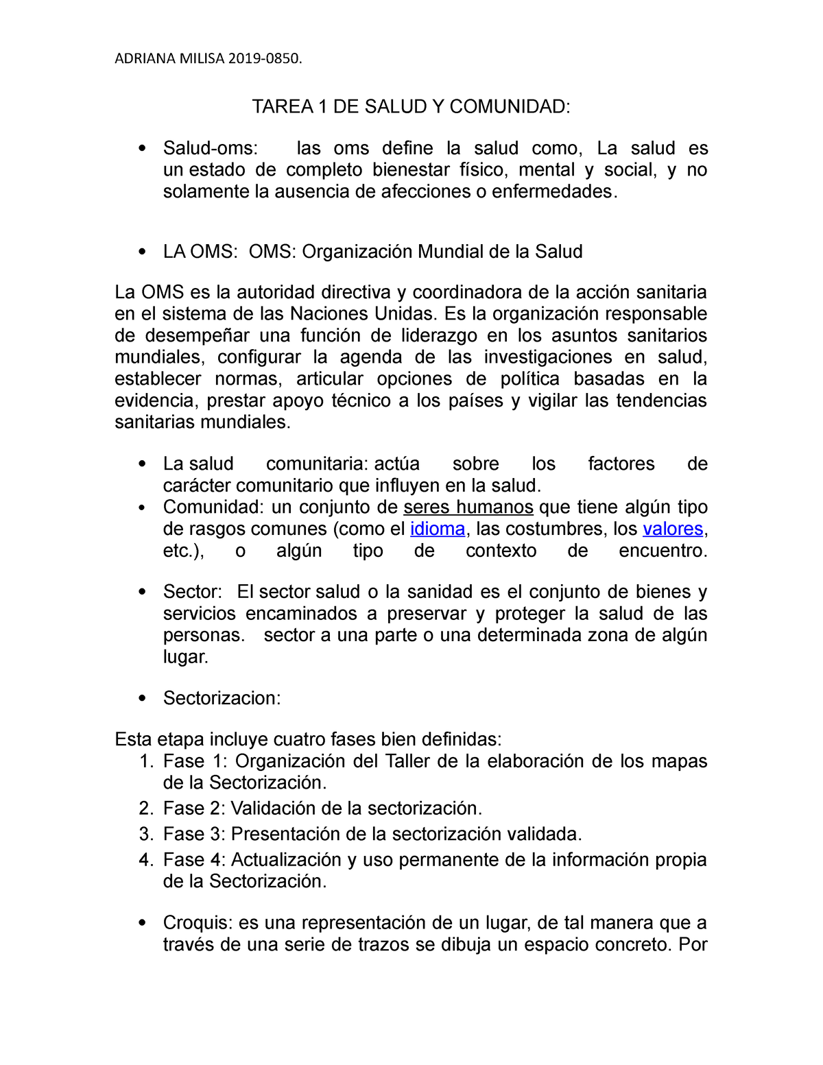 Tarea 1 De Salud Y Comunidad Adriana Milisa 2019 0850 Tarea 1 De Salud Y Comunidad Salud Oms