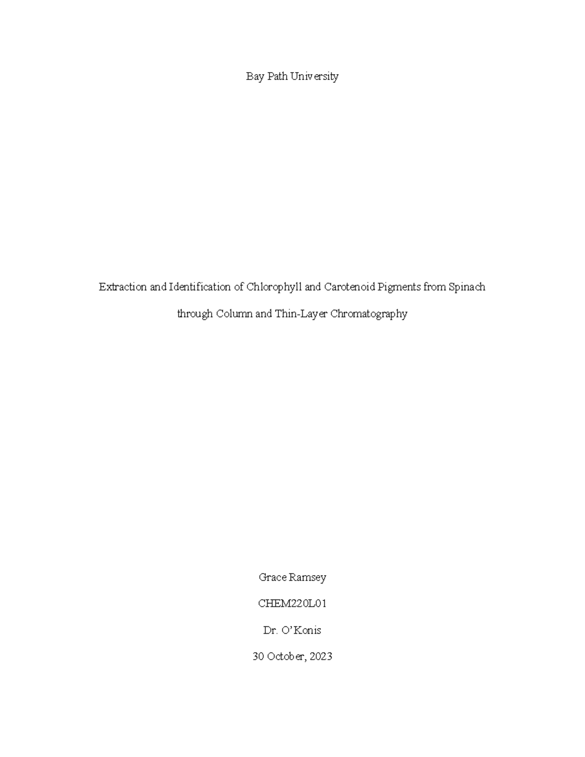 Spinach Extraction Lab Report Grace Ramsey Bay Path University