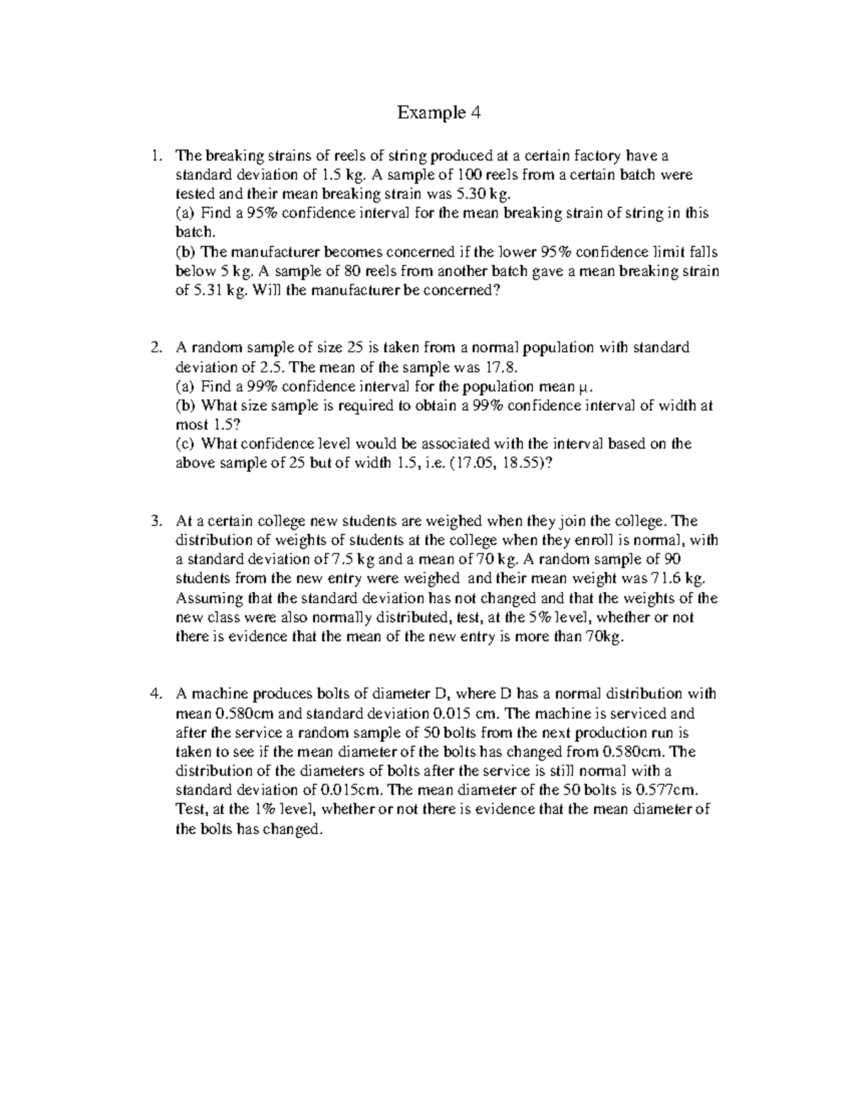 Examples 4 - example question - Example 4 The breaking strains of reels ...