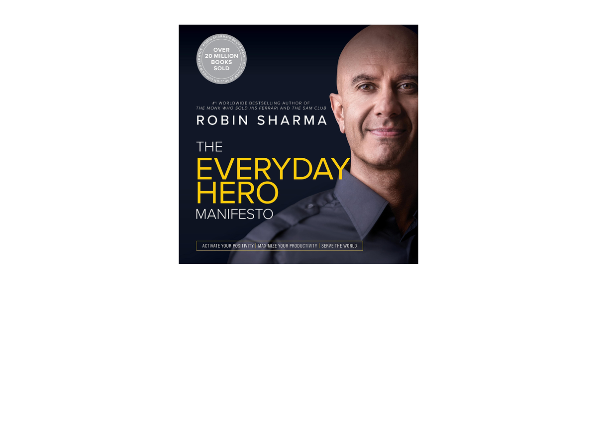 Download Pdf The Everyday Hero Manifesto Activate Your Positivity 