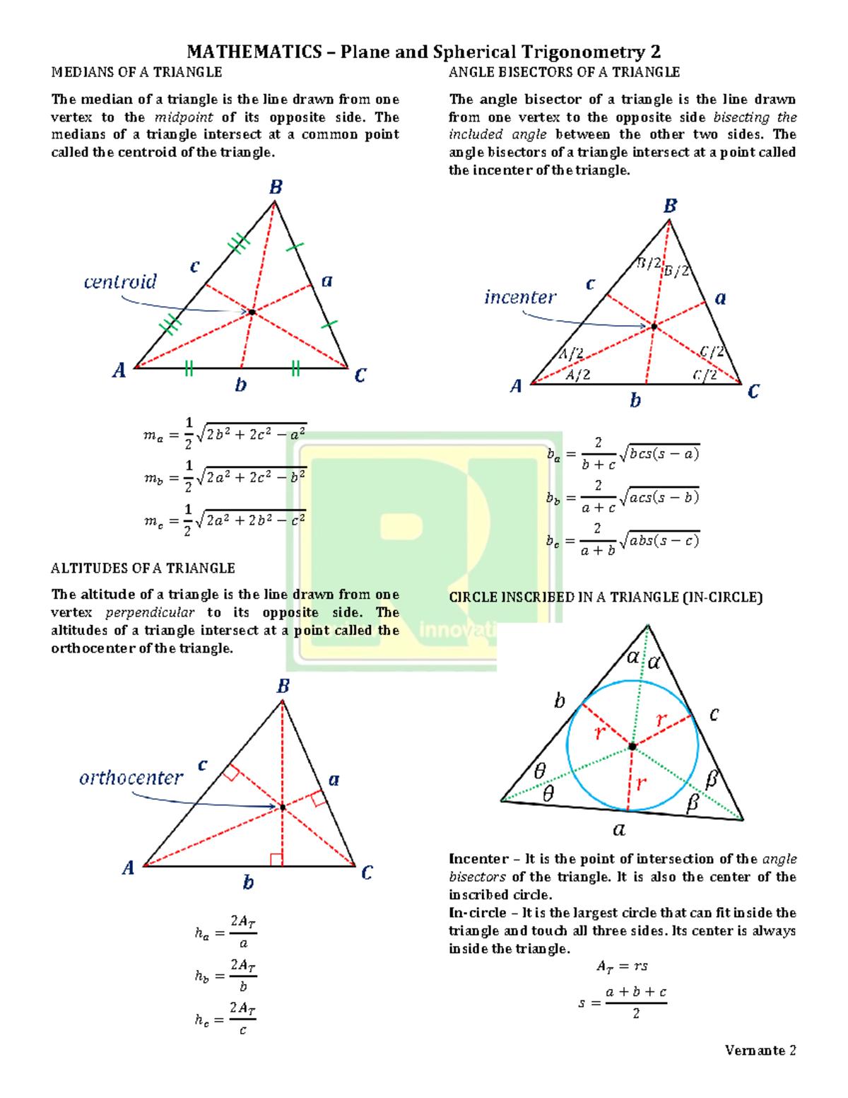 Plane and Spherical Trigonometry 2 MEDIANS OF A TRIANGLE The median of a triangle is the line