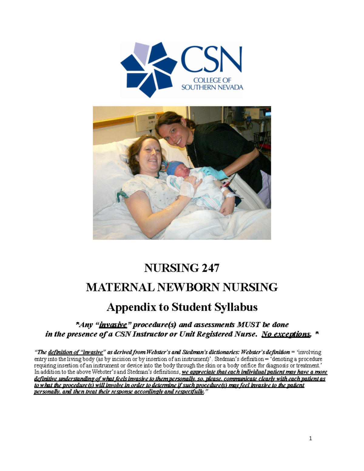 OB clinical syllabus NURSING 247 MATERNAL NEWBORN NURSING Appendix to Student Syllabus *Any