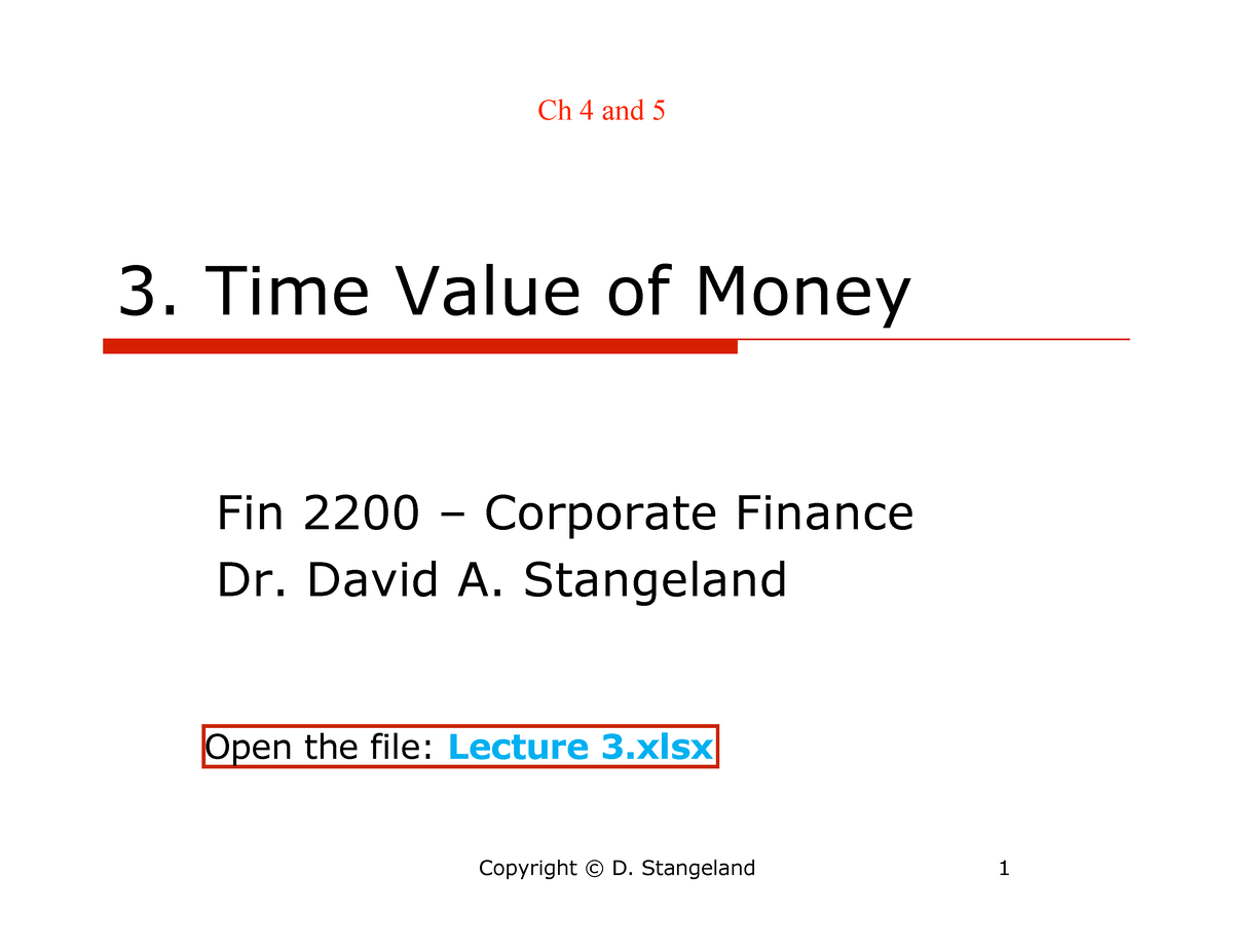 Lecture 3 - 3. Time Value Of Money Fin 2200 – Corporate Finance Dr 