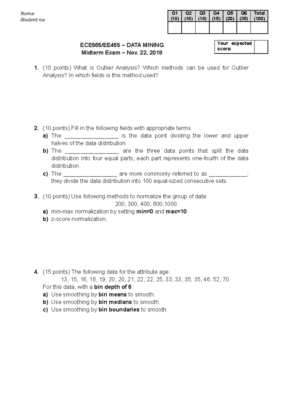 Midterm 5 May Fall 2018, questions and answers - Name: Student no: Q1 ...