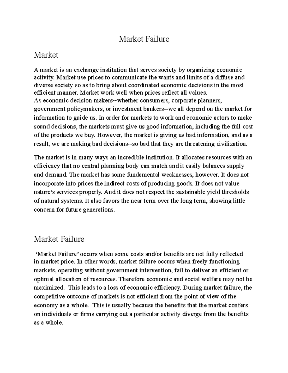 Market Failure-notes-2011 - Market Failure Market A market is an ...