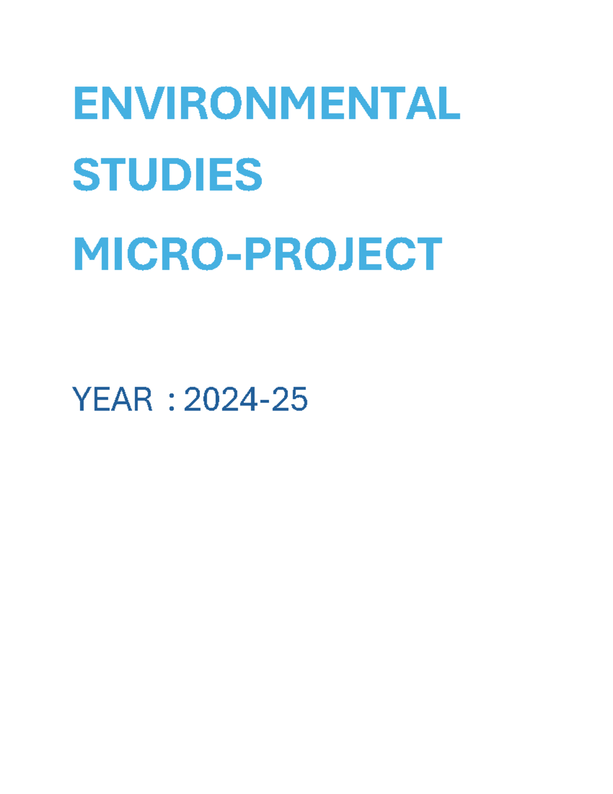 EST micro project - ENVIRONMENTAL STUDIES MICRO-PROJECT YEAR : 2024- 25 ...