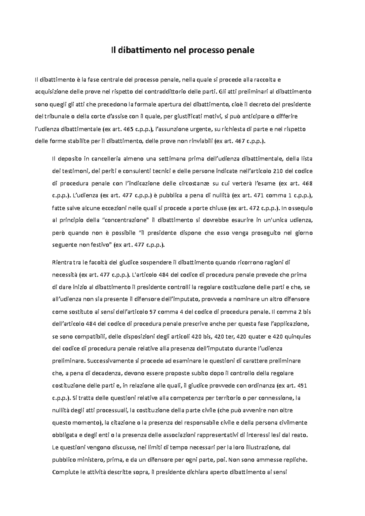 Esercizio 5 - Il dibattimento nel processo penale Il dibattimento è la ...