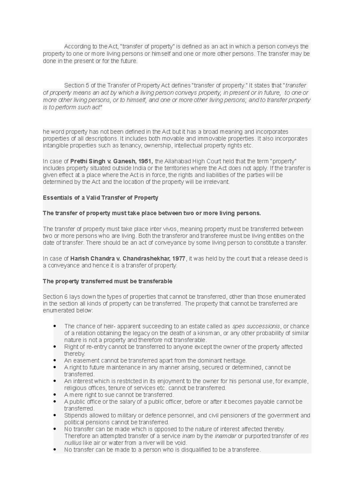 Property Transfer According to the Act, “transfer of property” is