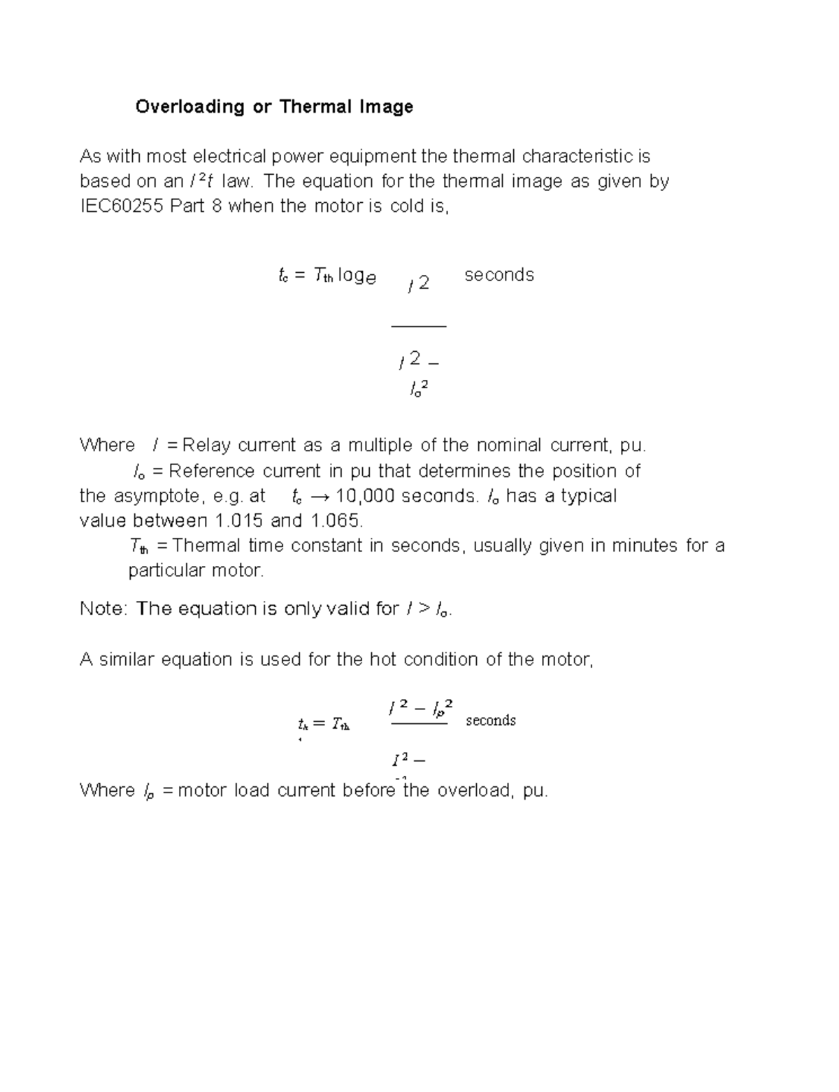 Overloading or Thermal Image The equation for the thermal image as