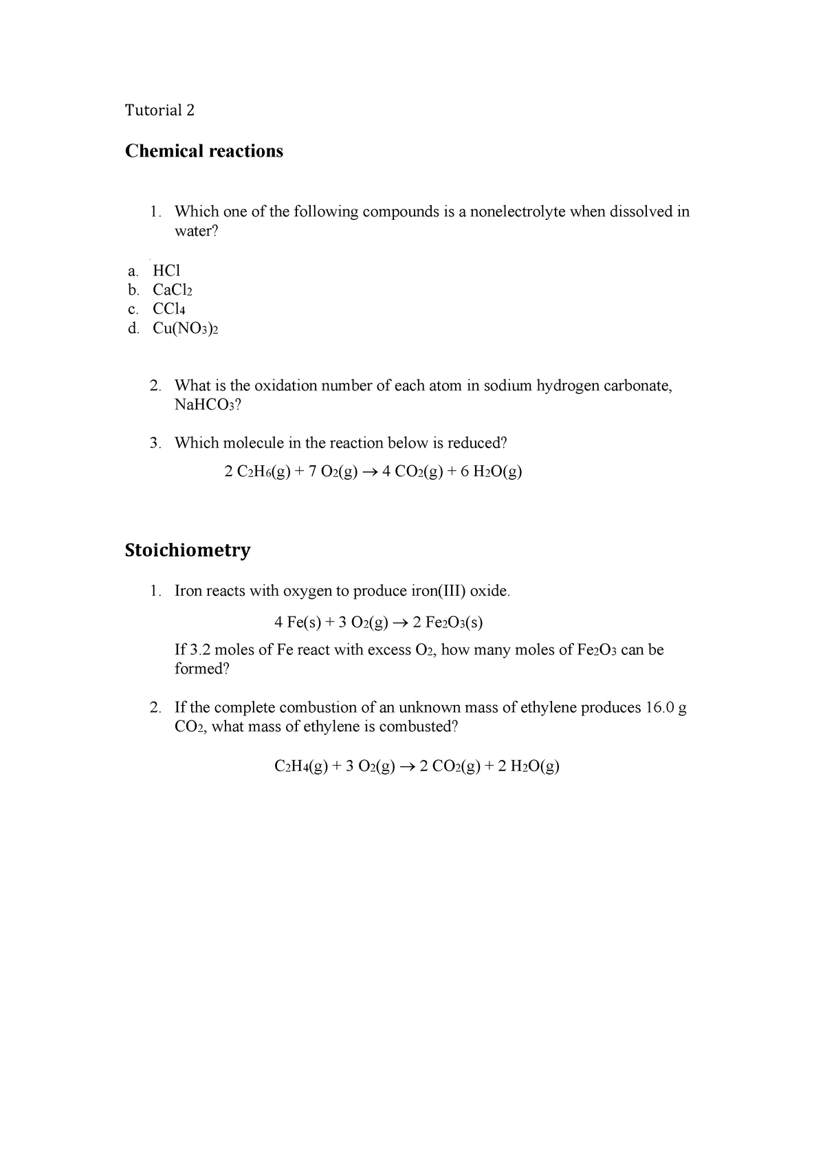 Tutorial 2 - Tutorial 2 Chemical reactions Which one of the following ...