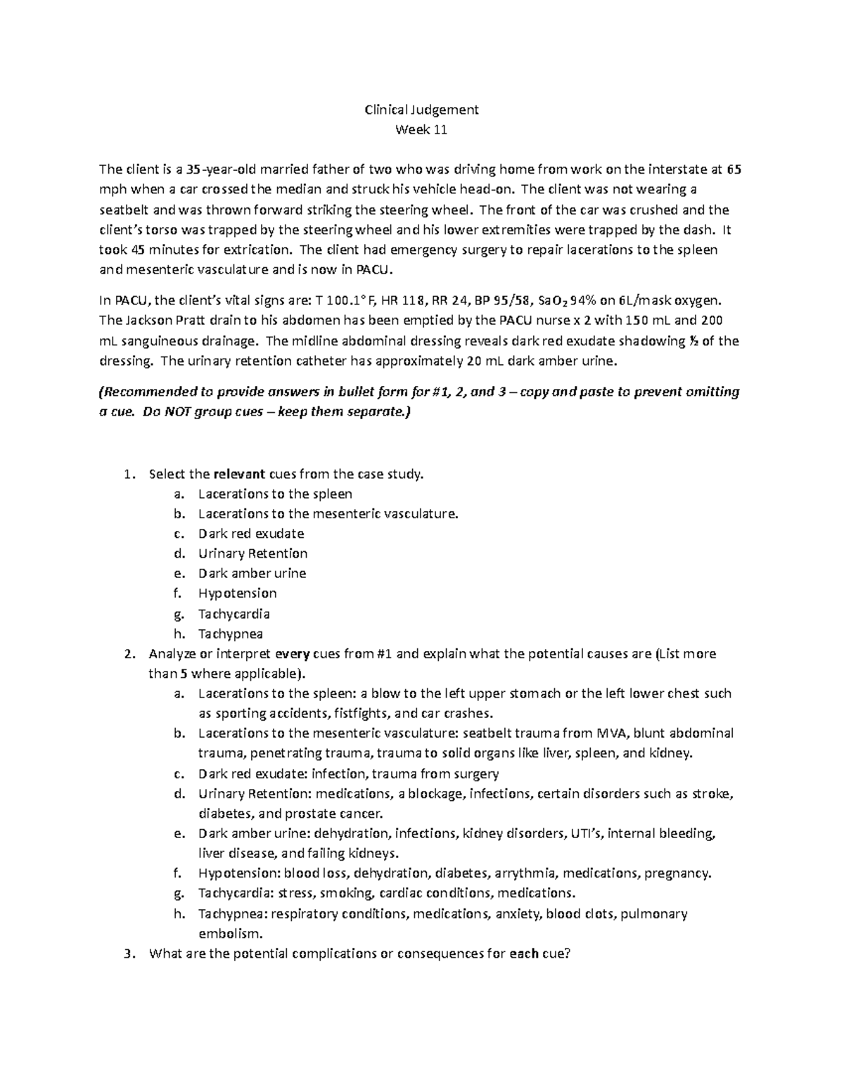 Week 11 Assignment - Clinical Judgement Week 11 The client is a 35-year ...