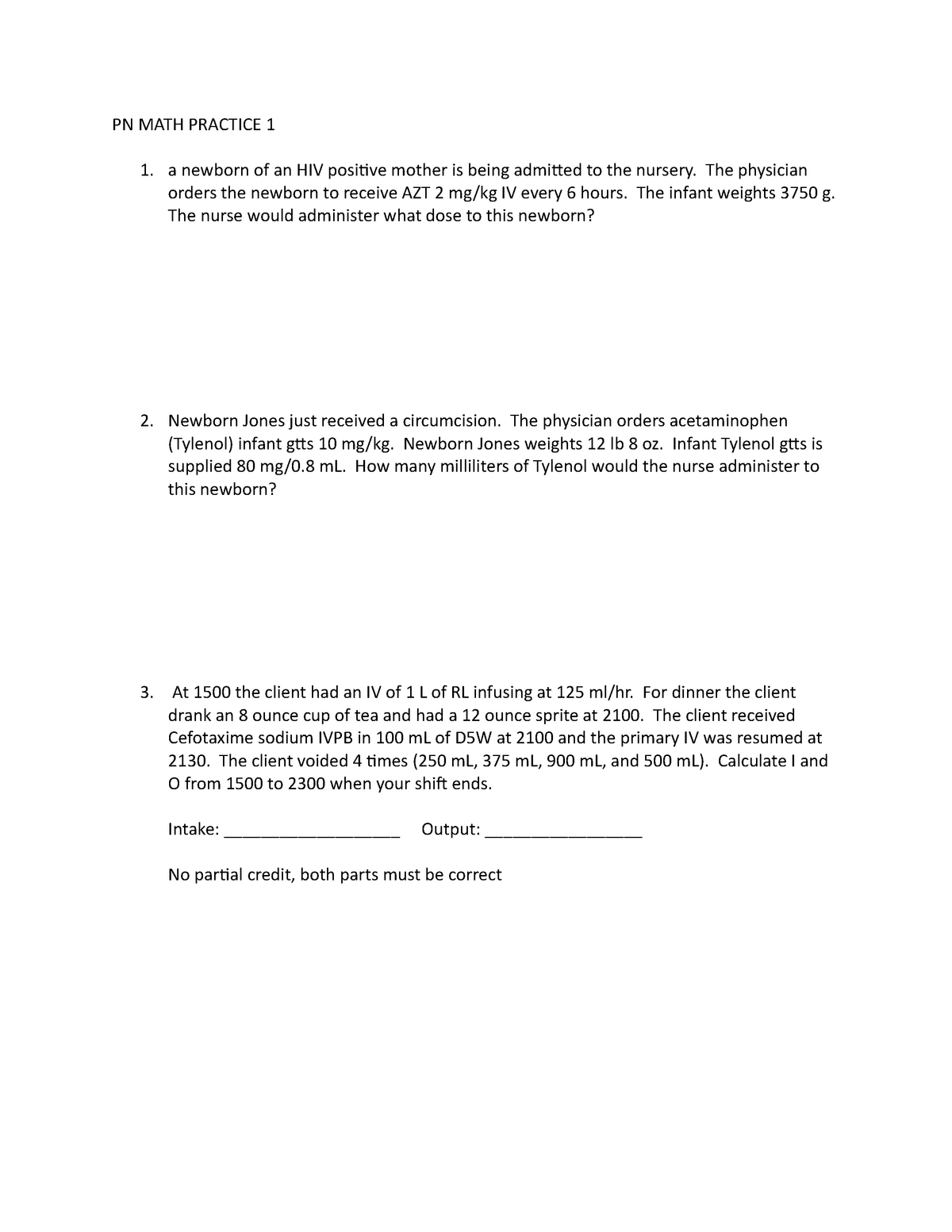 MATH Practice 1 NRSG 112 maternal - PN MATH PRACTICE 1 a newborn of an ...