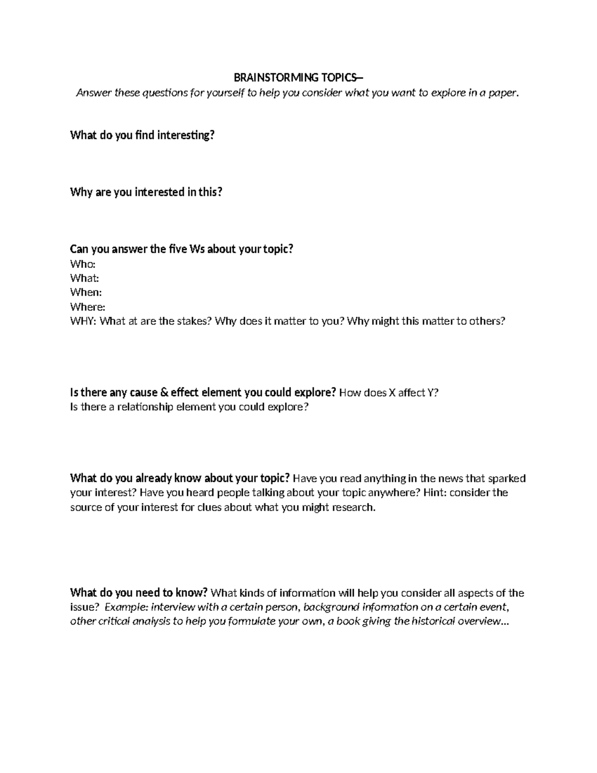 Brainstorming Topics - BRAINSTORMING TOPICS- Answer these questions for ...